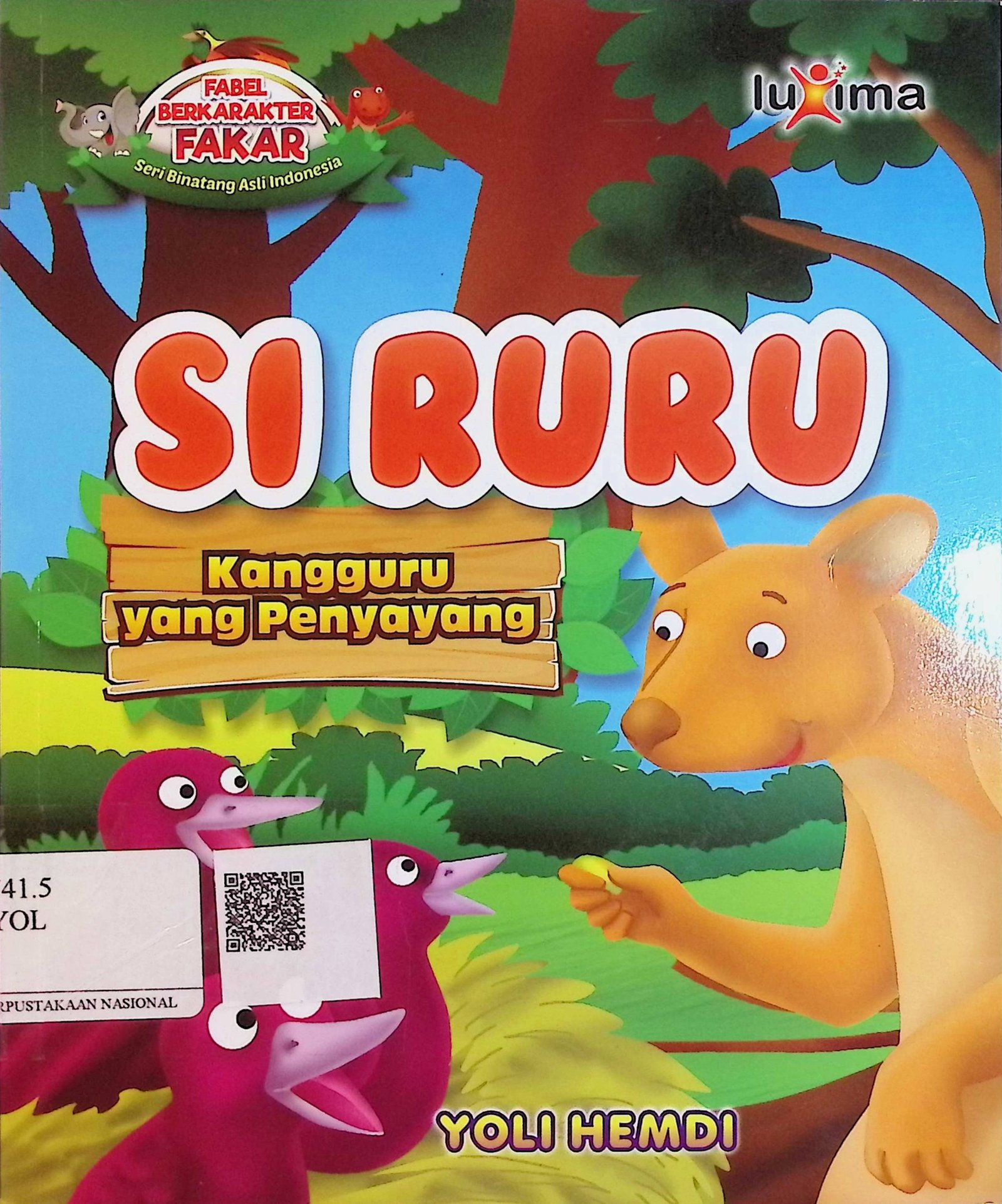 Cover Si Ruru Kangguru yang Penyayang / Yoli Hemdi (Penulis); Arif Anggoro (Editor)