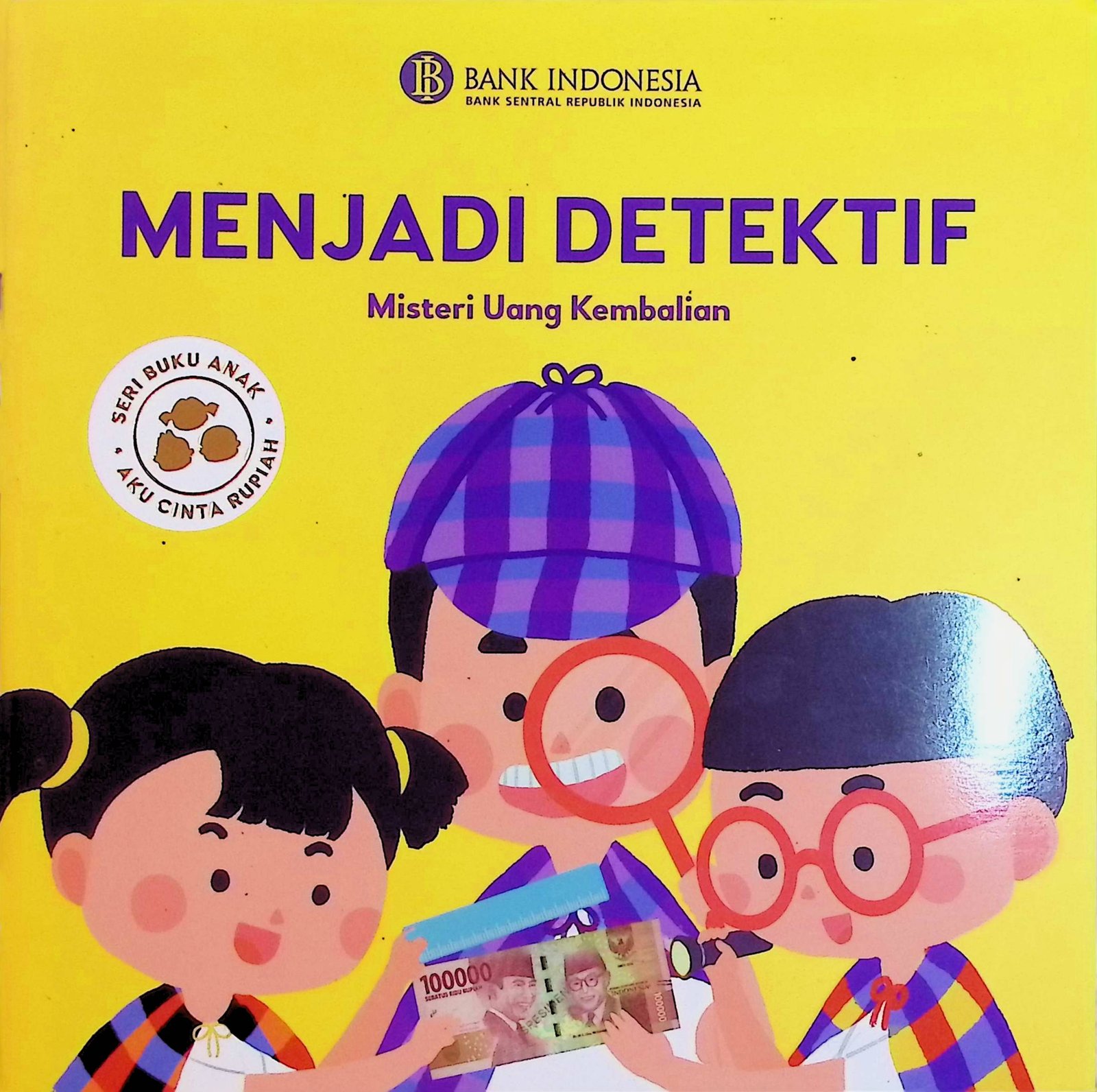 Cover Menjadi Detektif :  Misteri Uang Kembalian / Bank Indonesia