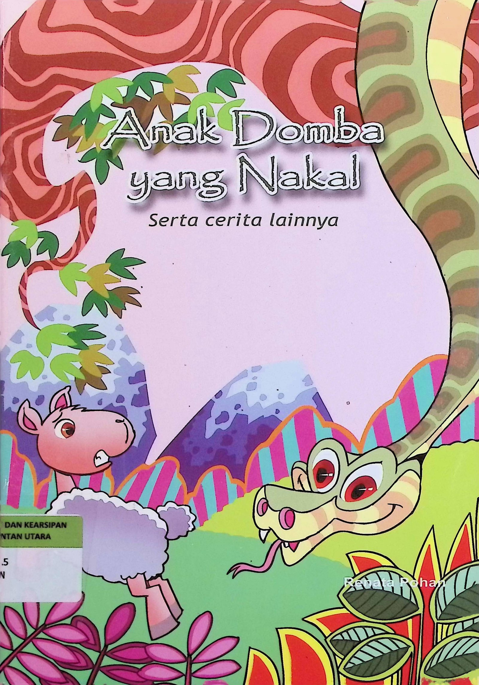 Cover Anak Domba yang Nakal / Renata Pohan (Penulis); Pramono (Ilustrasi)