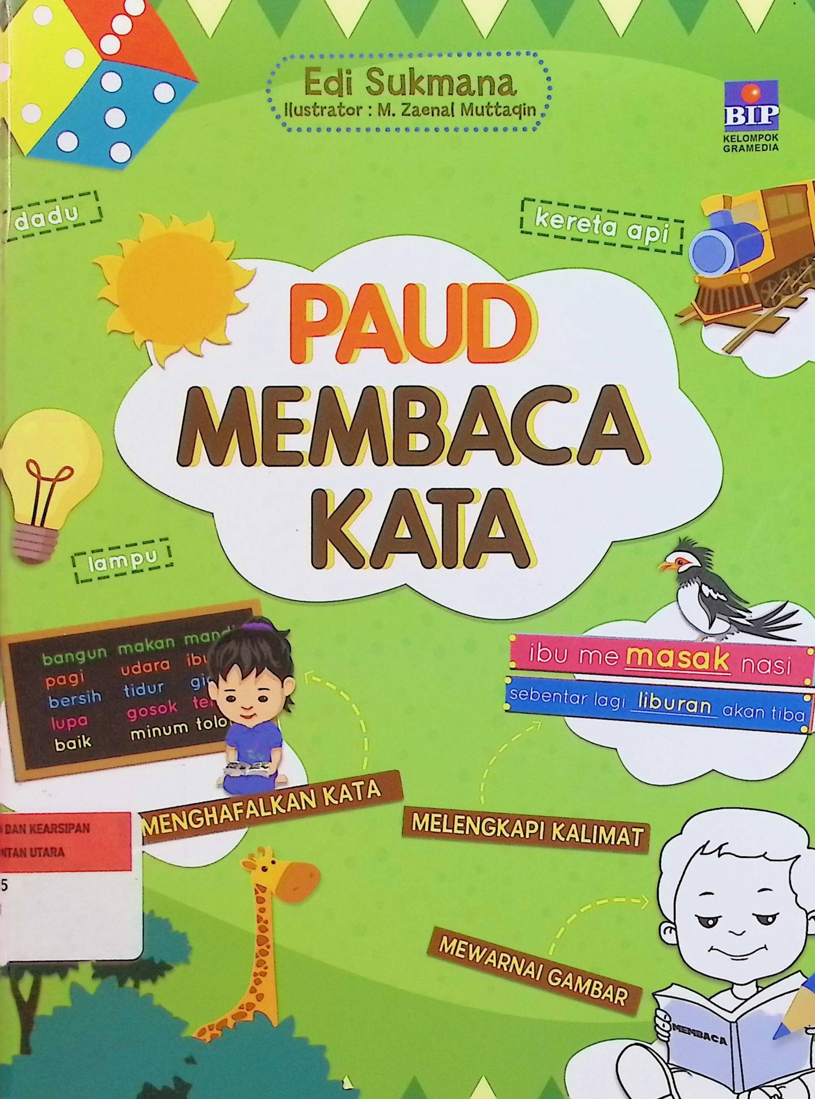 Cover Paud Membaca Kata / Edi Sukmana (Penulis); M. Zaenal Muttaqin (Ilustrator)