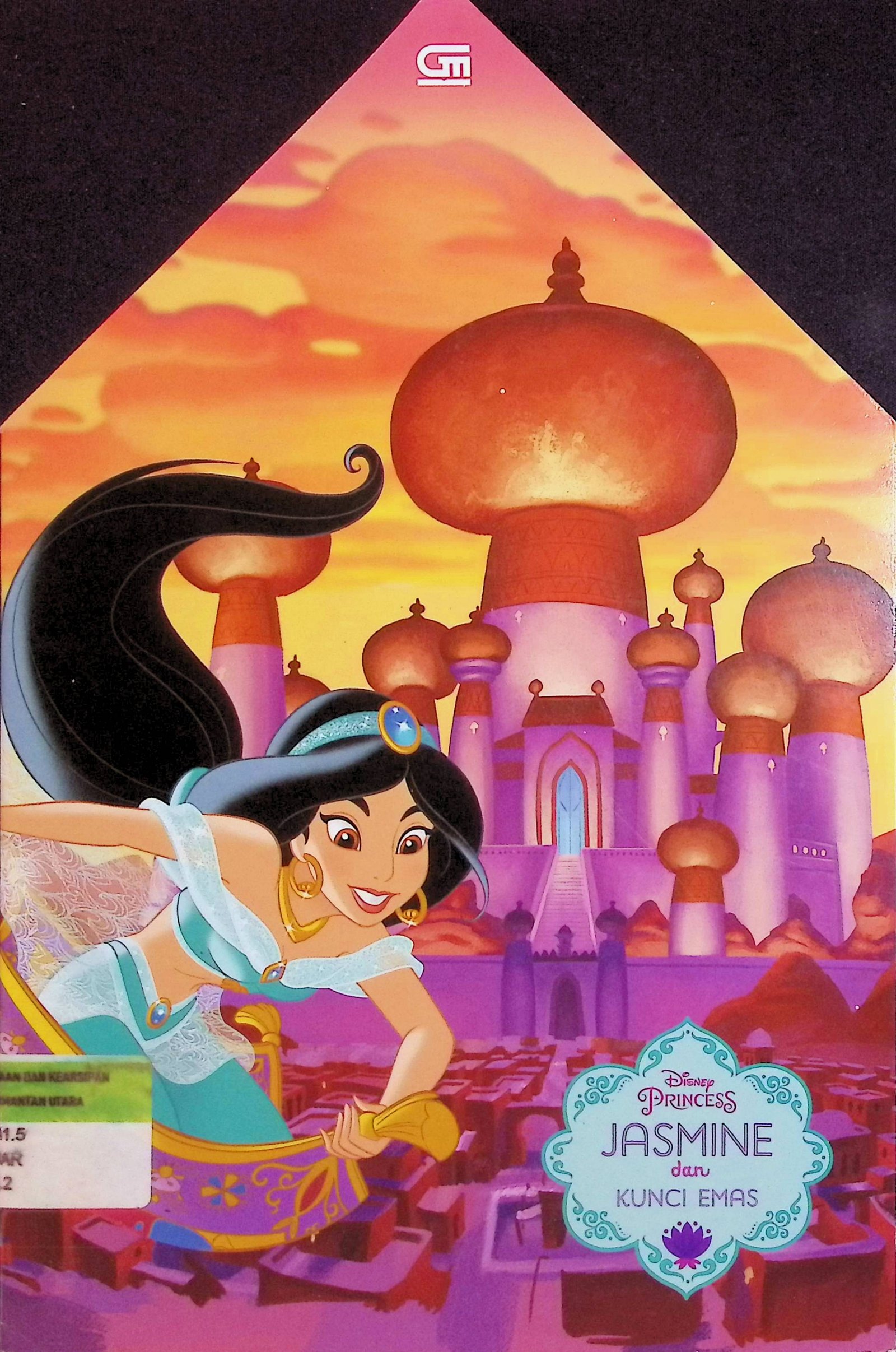 Cover Disney Princess: Jasmine dan Kunci Emas / Maria Felicia (Alih Bahasa); Ramayanti (Editor)