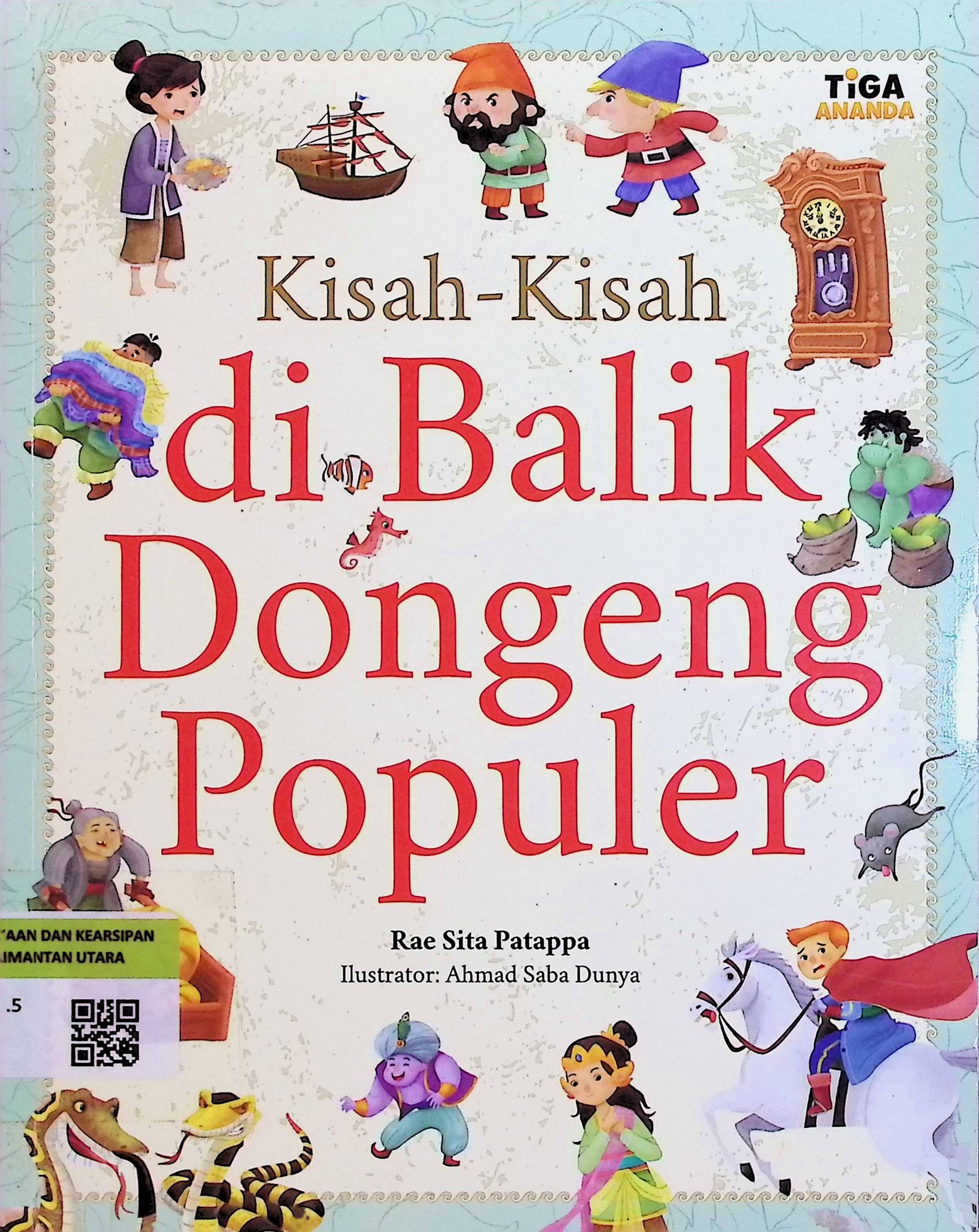 Cover Kisah-Kisah di Balik Dongeng Populer / Rae Sita Patappa (Penulis); Dhita Kurniawan (Editor)