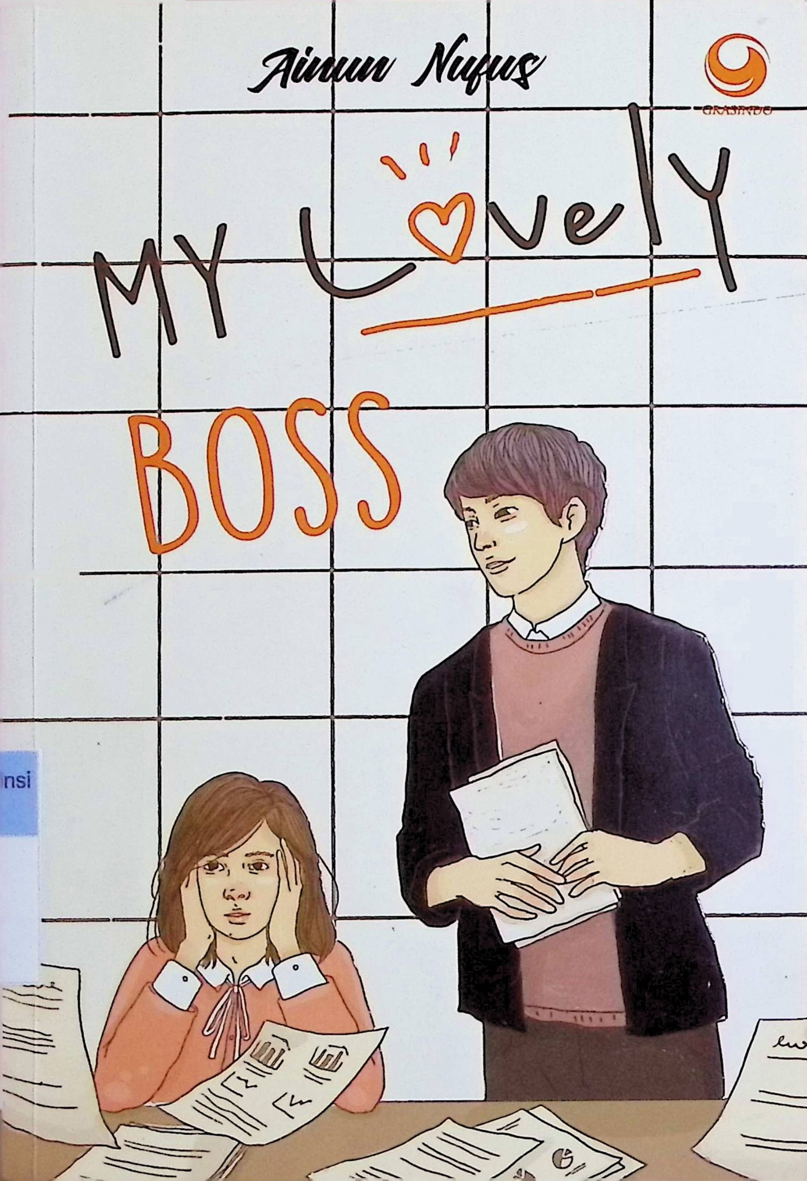 Cover My Lovely Boss / Ainun Nufus (Penulis); Tim Editor Fiksi (Penyunting)