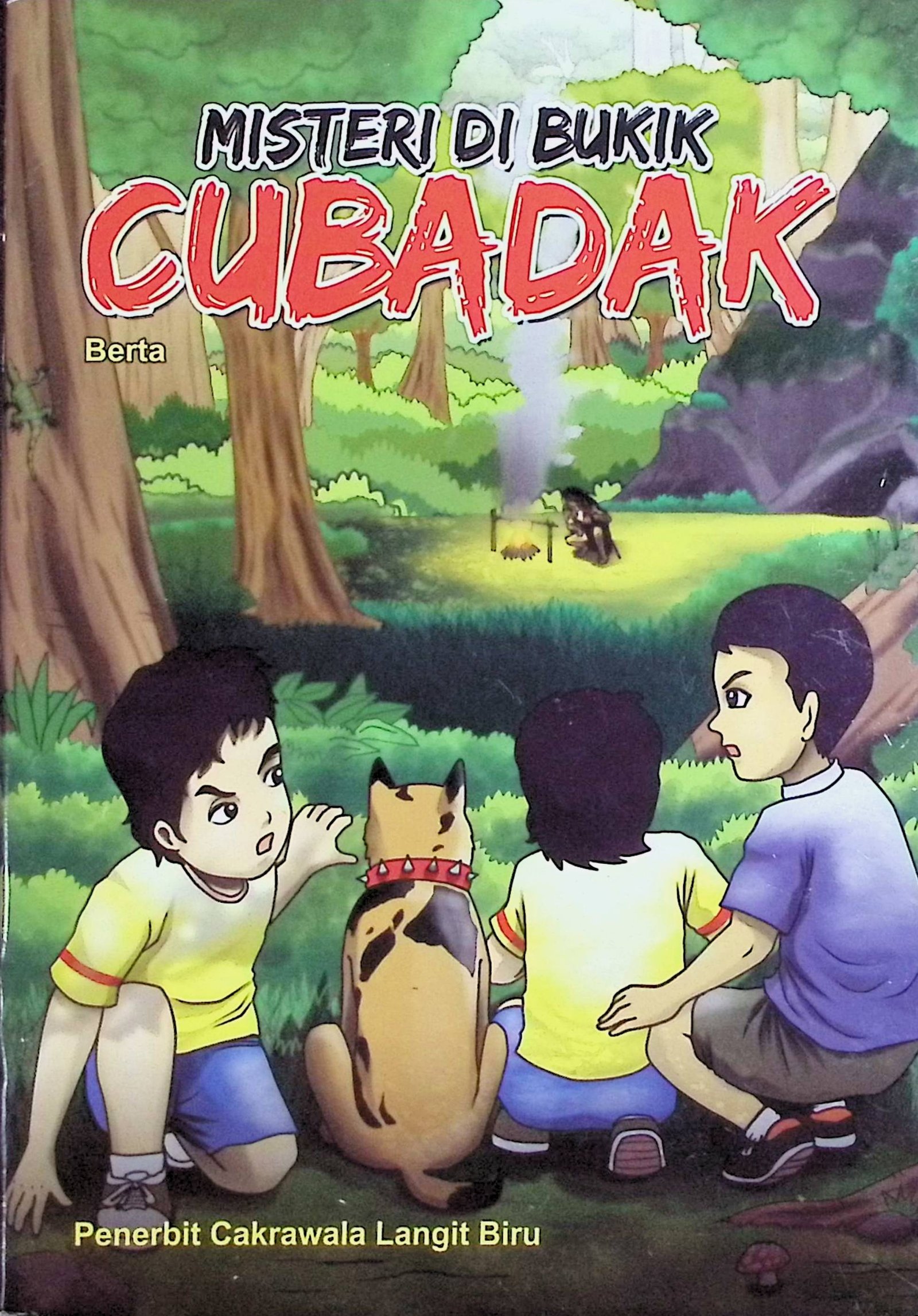 Cover Misteri Di Bukik Cubadak / Berta (Penyusun); Novian Darma A (Editor)