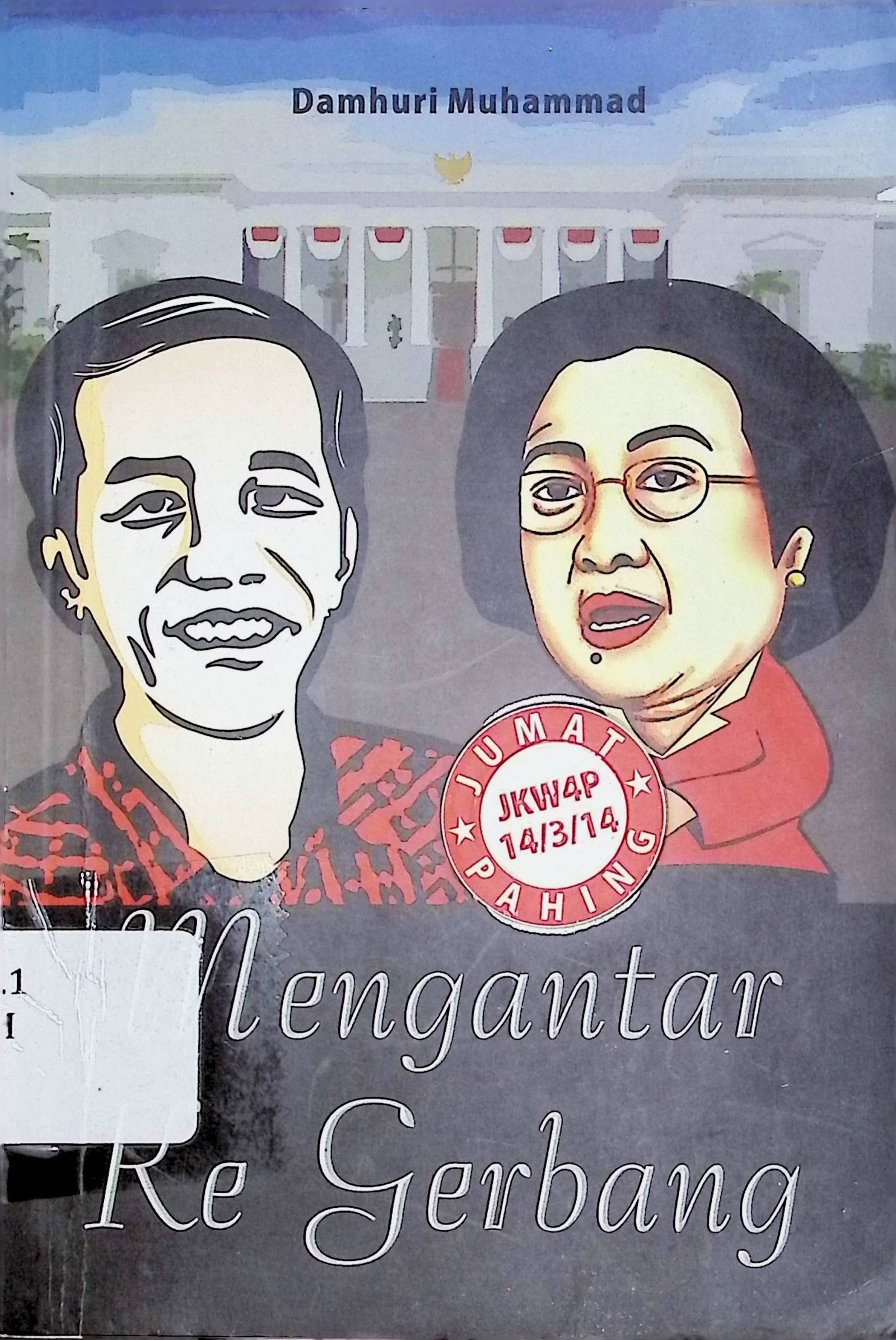 Cover Mengantar Ke Gerbang / Damhuri Muhammad (Penulis)
