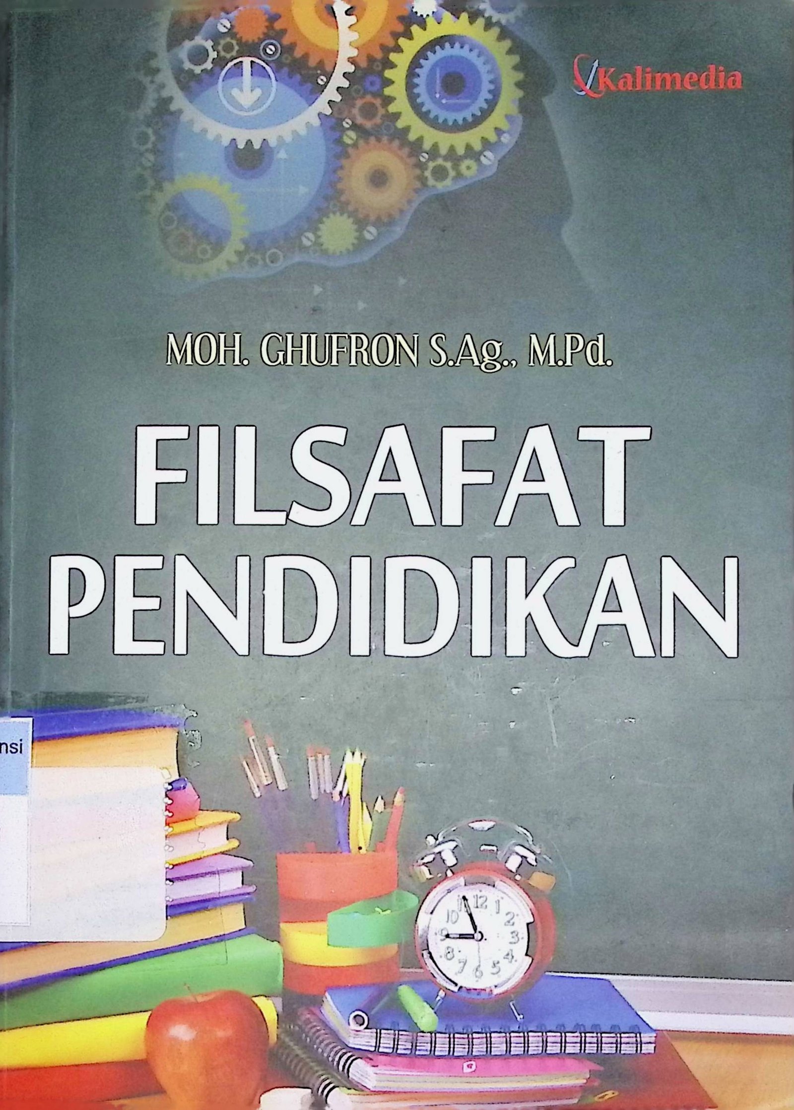 Cover Filsafat Pendidikan / Moh. Ghufron (Penulis)