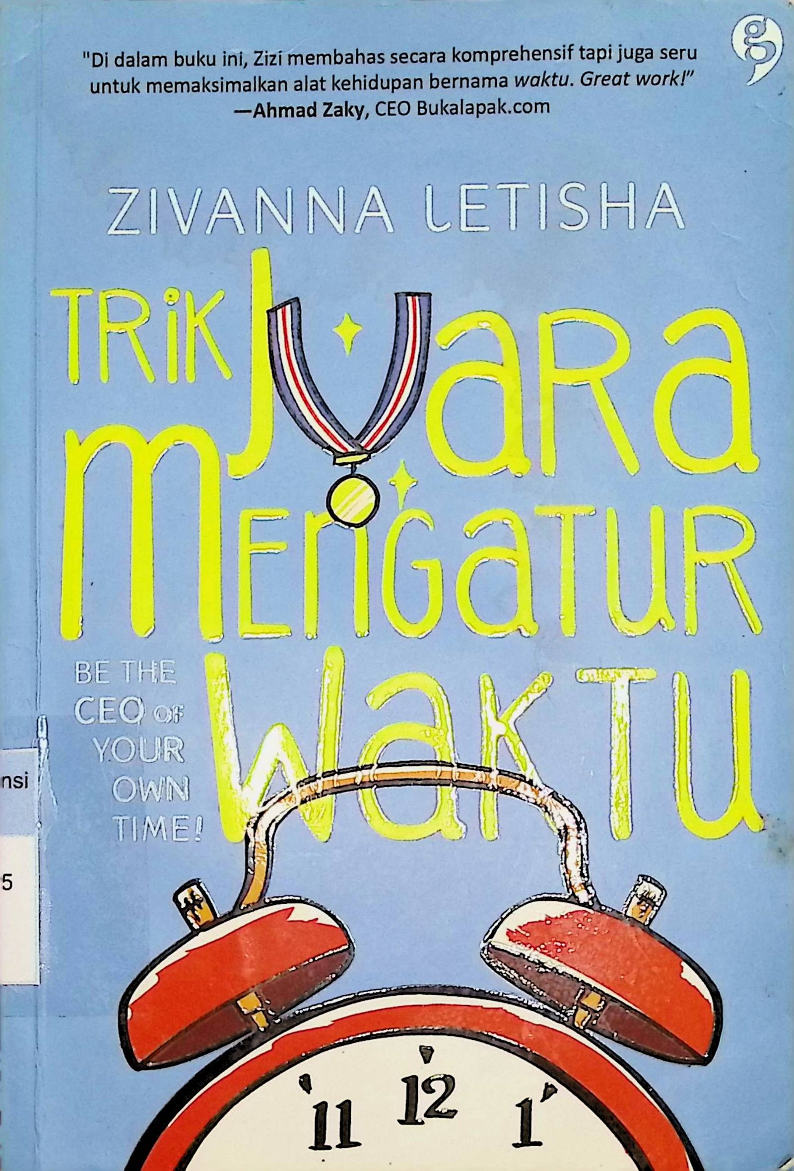Cover Trik Juara Mengatur Waktu / Zivanna Letisha (Penulis); Alaine Any (Editor)