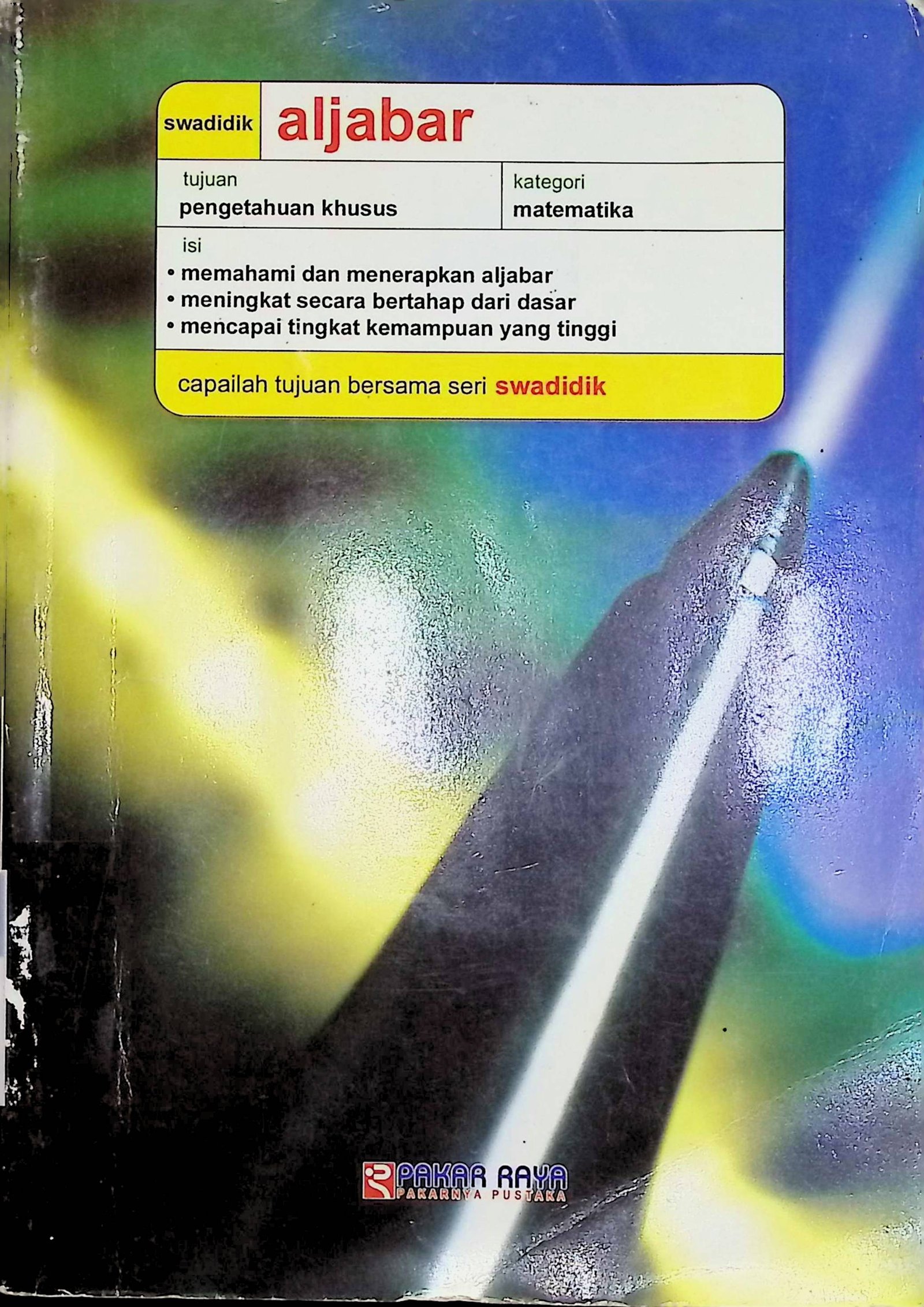 Cover Swadidik: Aljabar / Abbott P. (Pengarang)