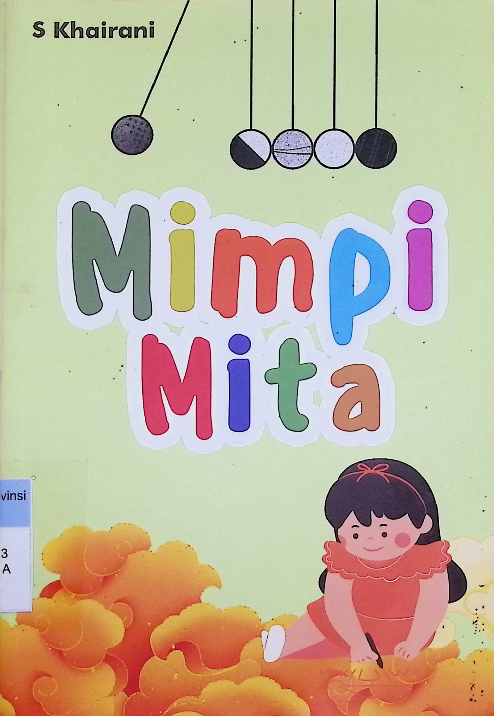 Cover Mimpi Mita :  Antologi Cerita Pendek / Khairani S. (Penulis)