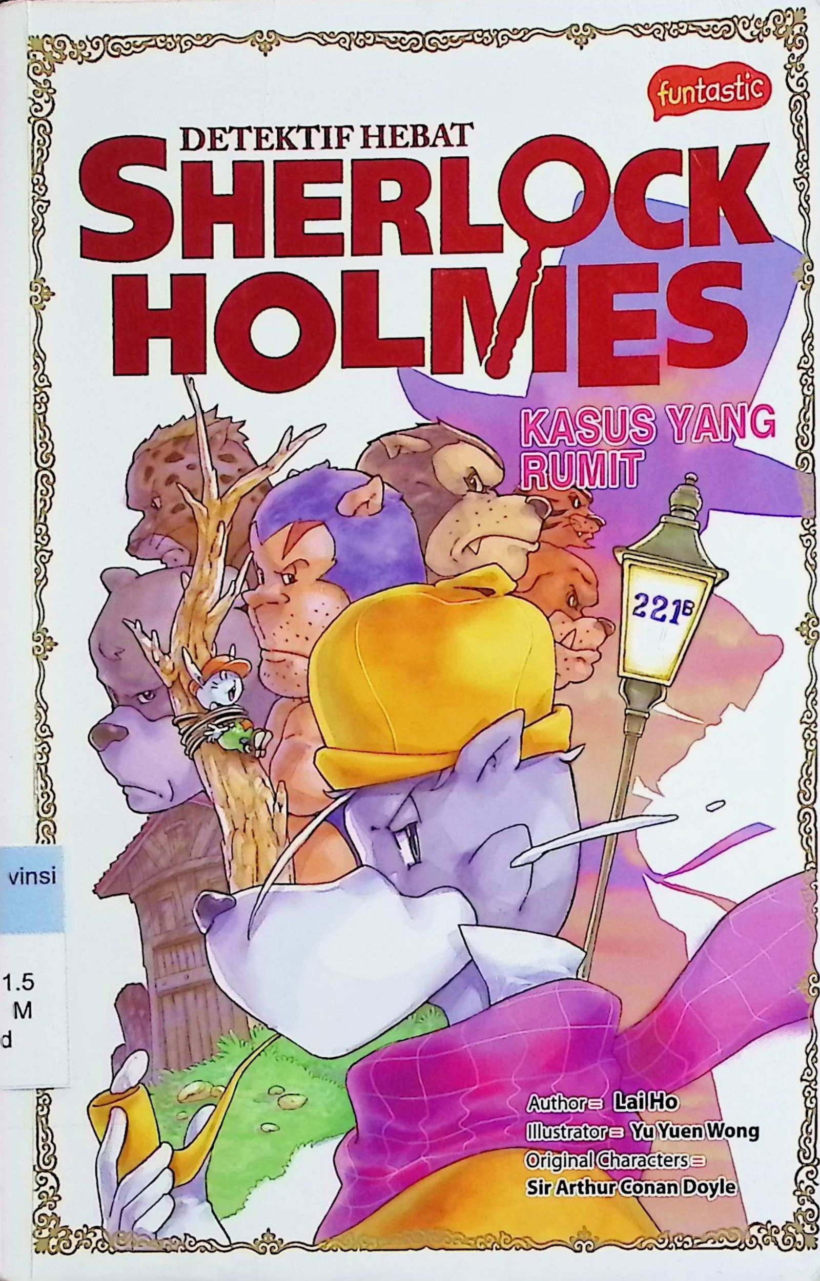 Cover Detektif Hebat Sherlock Holmes: Kasus Yang Rumit / Somaria Fatma Susanti (Alih Bahasa); Anjar Dewanti (Penyunting)