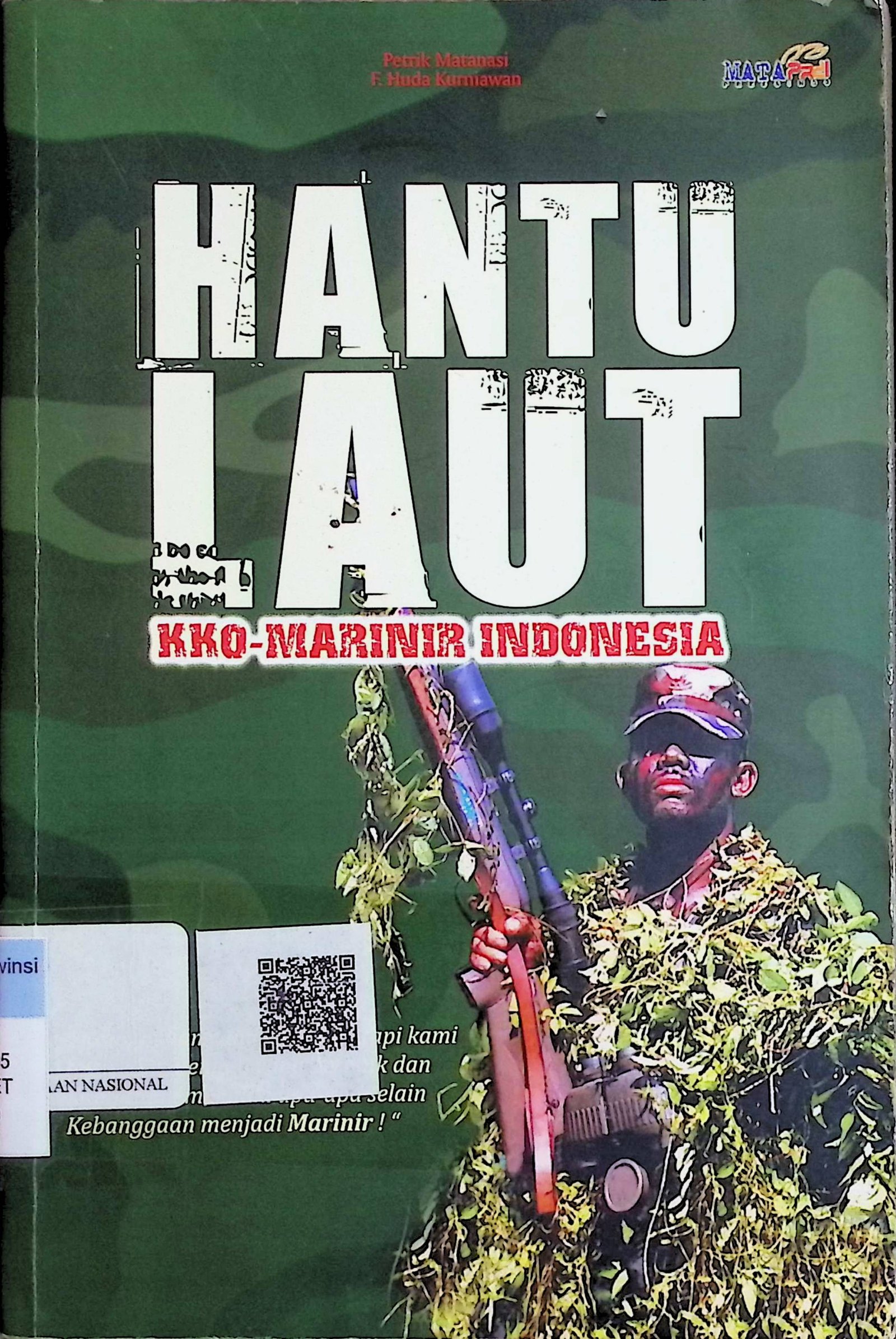 Cover Hantu Laut: KKO Marinir Indonesia / Petrik Matanasi dan F. Huda Kurniawan (Penulis); Fajar (Editor)