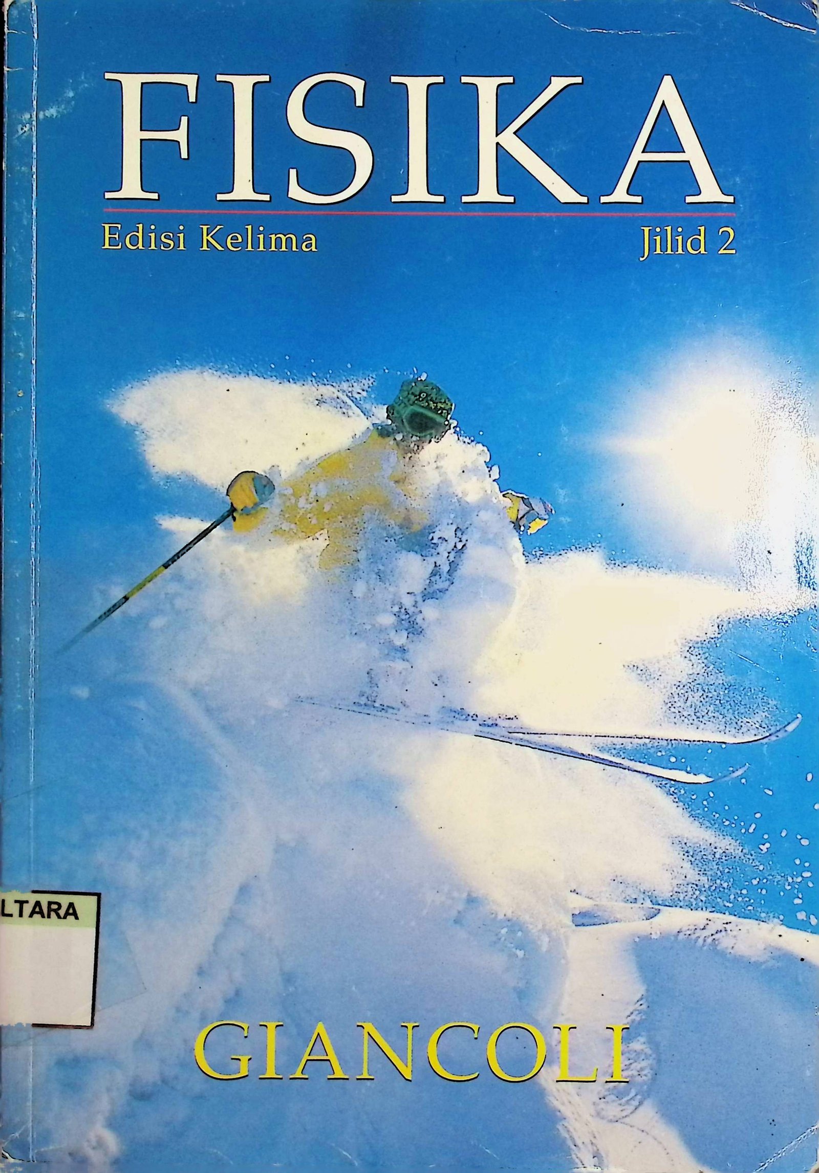 Cover Fisika :  Jilid 2 / Douglas C Giancoli (Penulis)