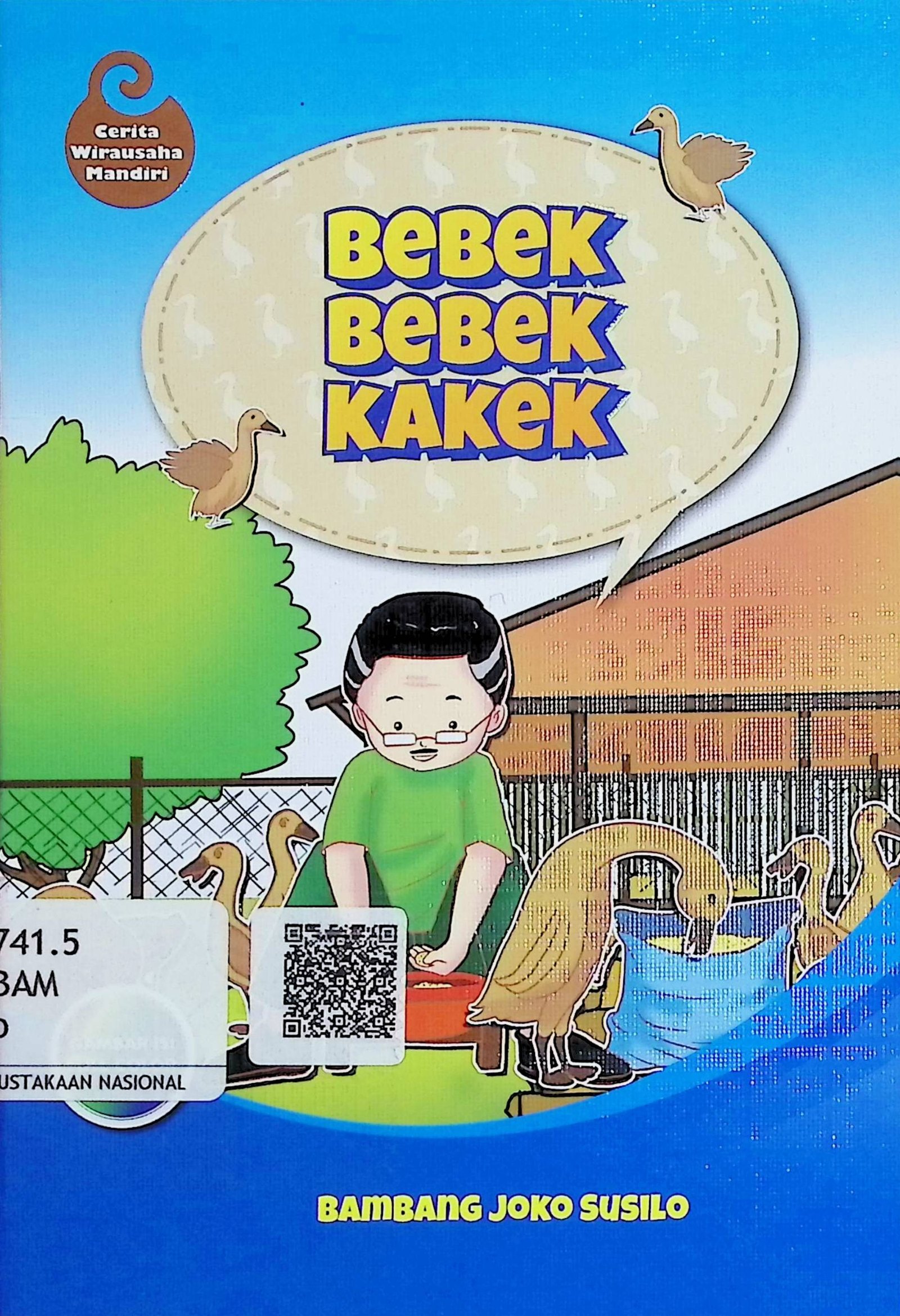 Cover Bebek Bebek Kakek / Bambang Joko Susilo (Penulis); Zafran Aidil (Ilustrator)