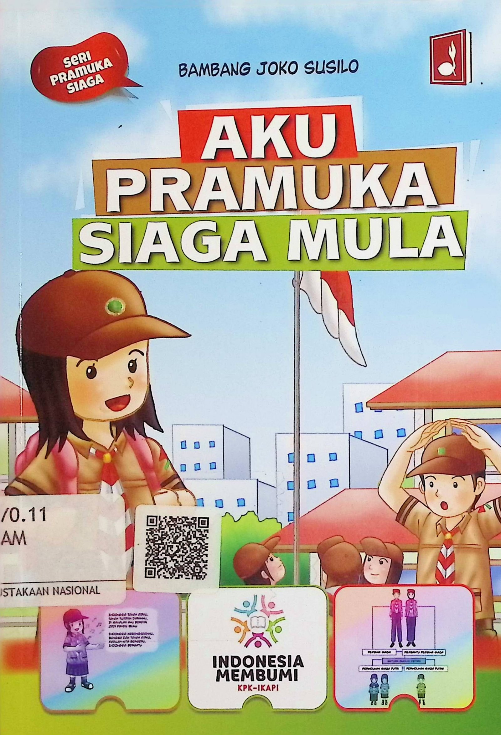 Cover Aku Pramuka Siaga Mula / Bambang Joko Susilo (Penulis)