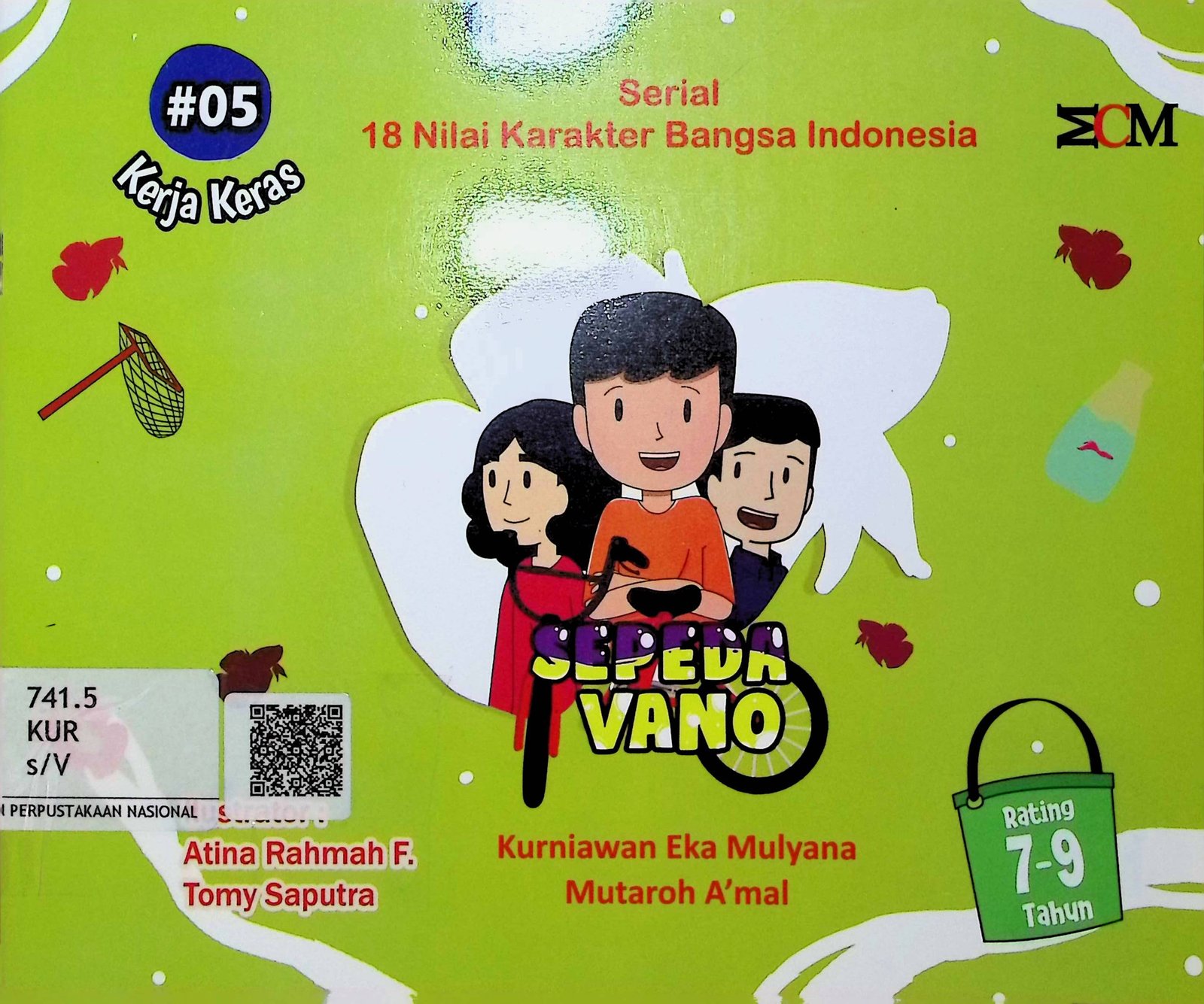 Cover Sepeda Vano :  Serial 18 Nilai Karakter Bangsa Indonesia / Kurniawan Eka Mulyana & Mutaroh A'mal (Penulis); Atina Rahmah F & Tomy Saputra (Editor)