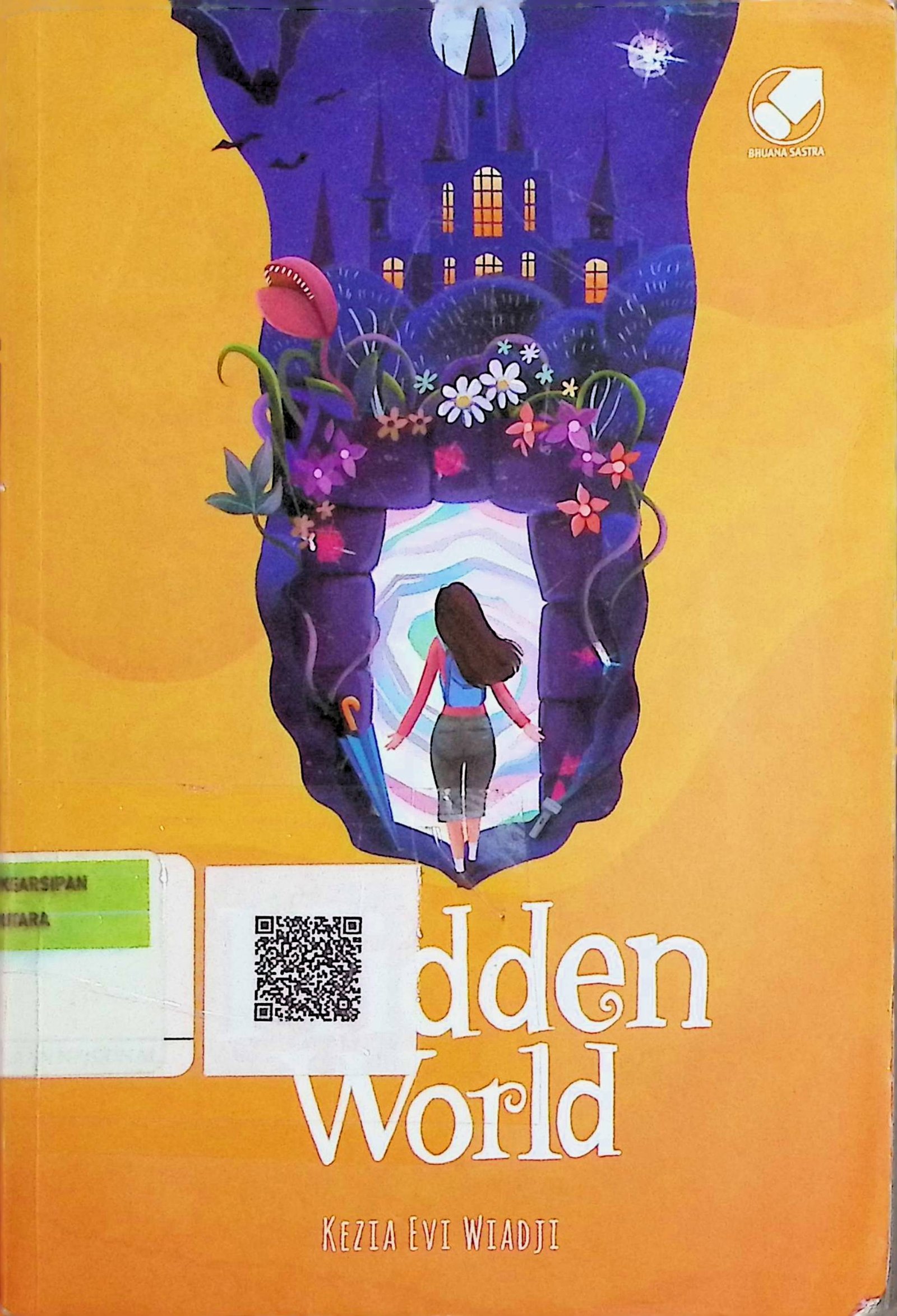 Cover Hidden World / Kezia Evi Wiadji (Penulis); Jie Effendie (Penyunting)
