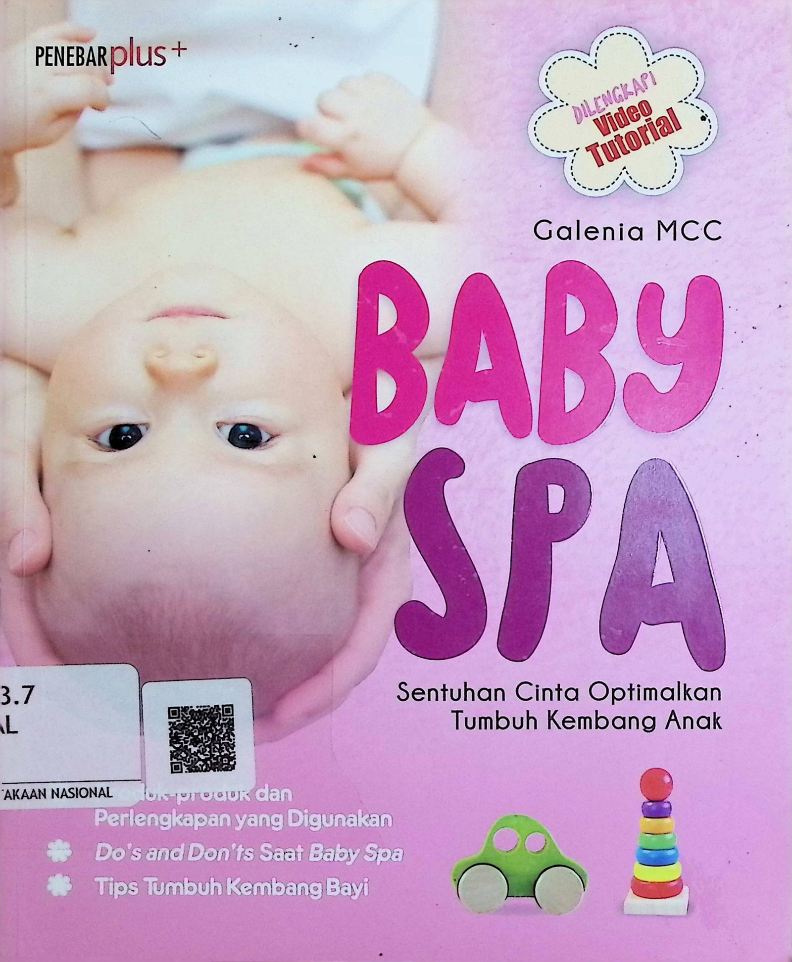 Cover Baby Spa :  Sentuhan Cinta Optimalkan Tumbuh Kembang Anak / Galenia MCC (Penyusun); E. Marta (Editor)
