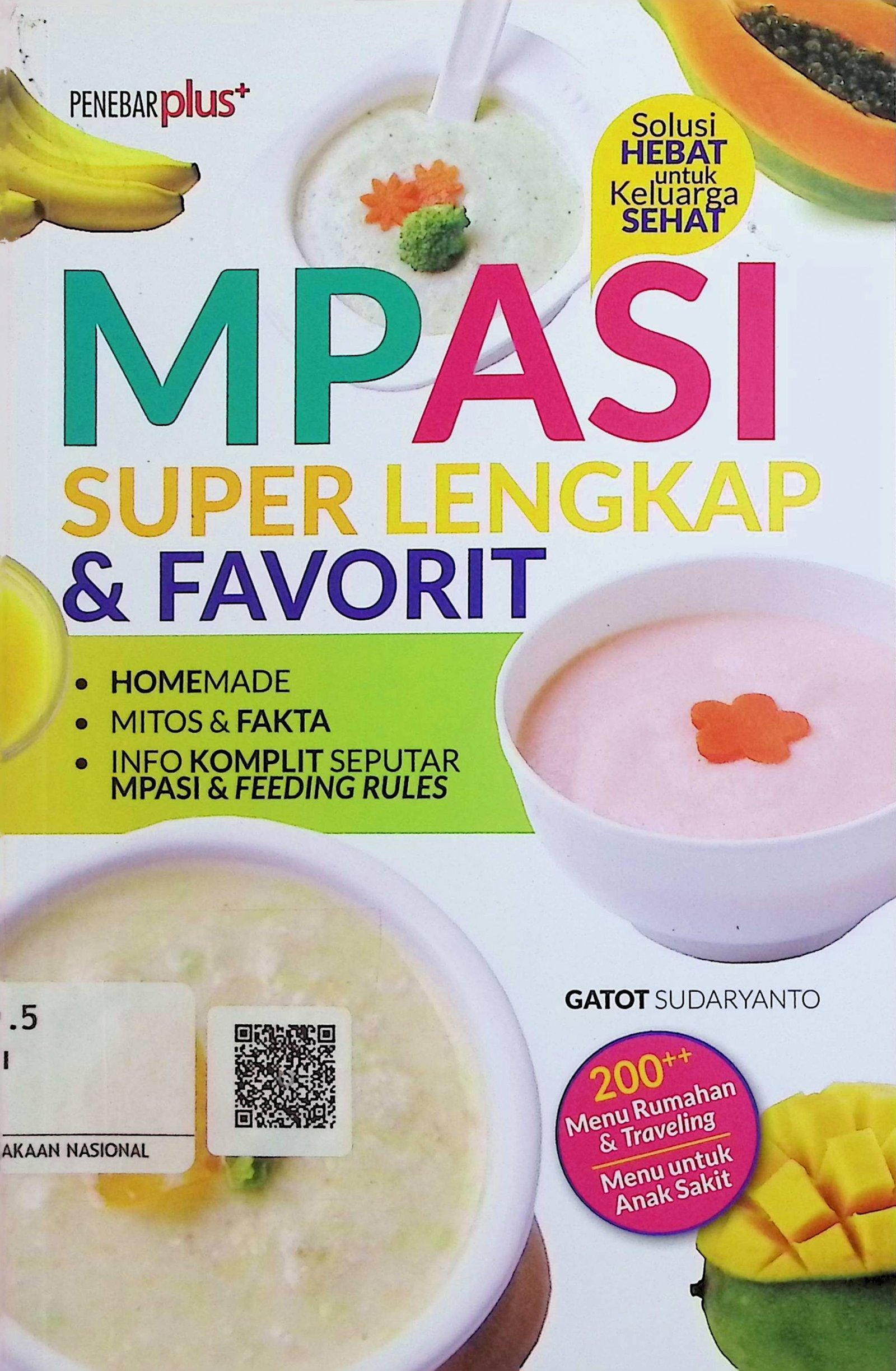Cover Mpasi Super Lengkap & Favorit / Gatot Sudaryanto (Penyusun); Septi Rinasusanti & B. Prasetya W (Editor)