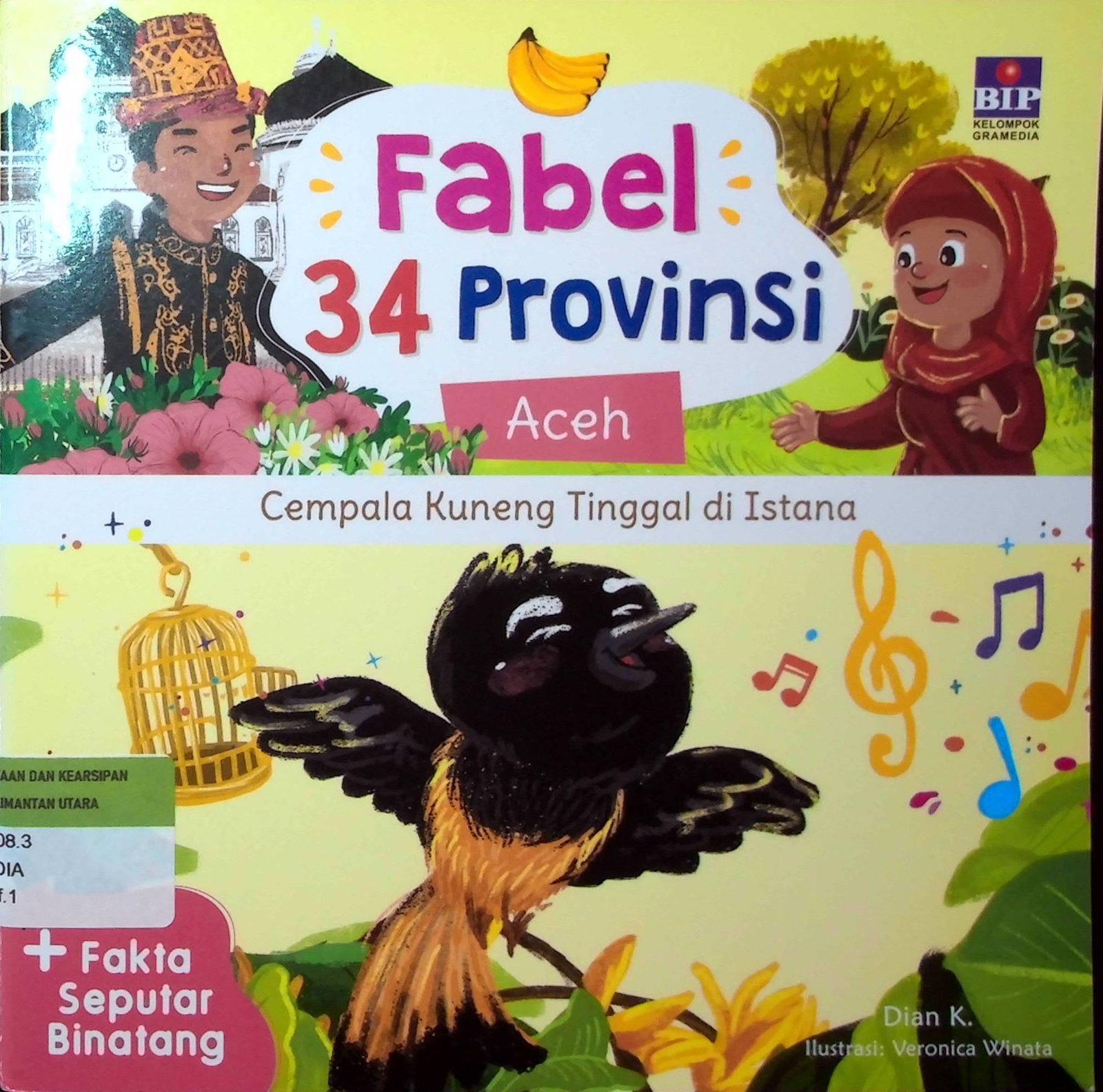 Cover Fabel 34 Provinsi Aceh :  Cempala Kuneng Tinggal di Istana