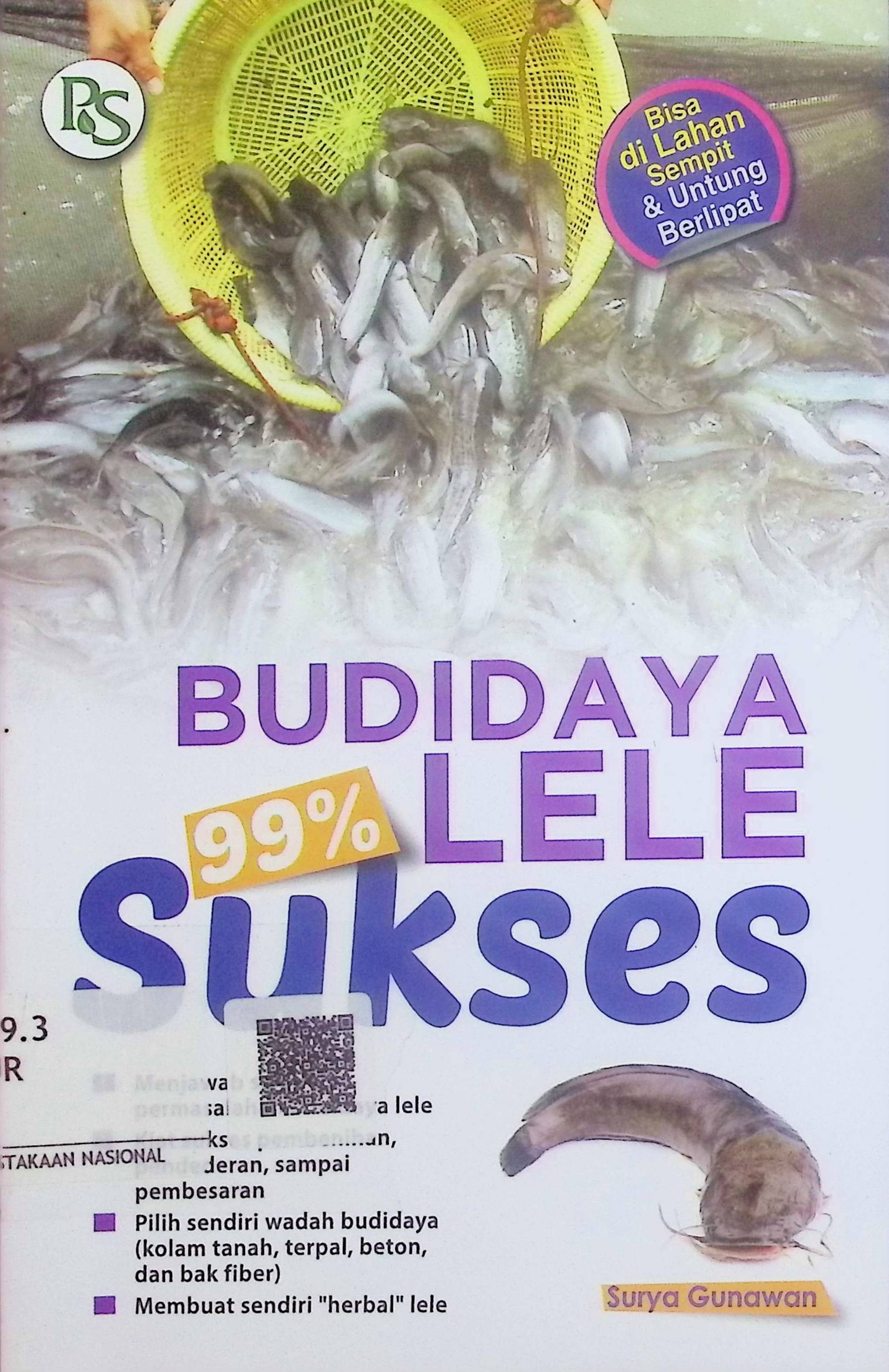Cover Budidaya Lele 99% Sukses / Surya Gunawan (Penyusun)