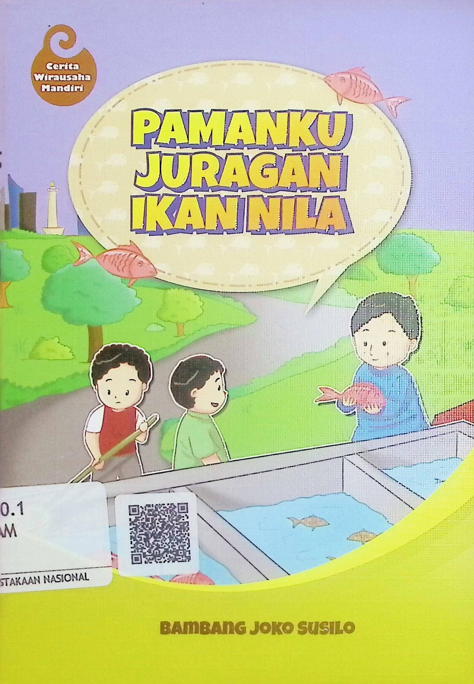 Cover Pamanku Juragan Ikan Nila / Bambang Joko Susilo (Penulis); Zafran Aidil (Ilustrator)