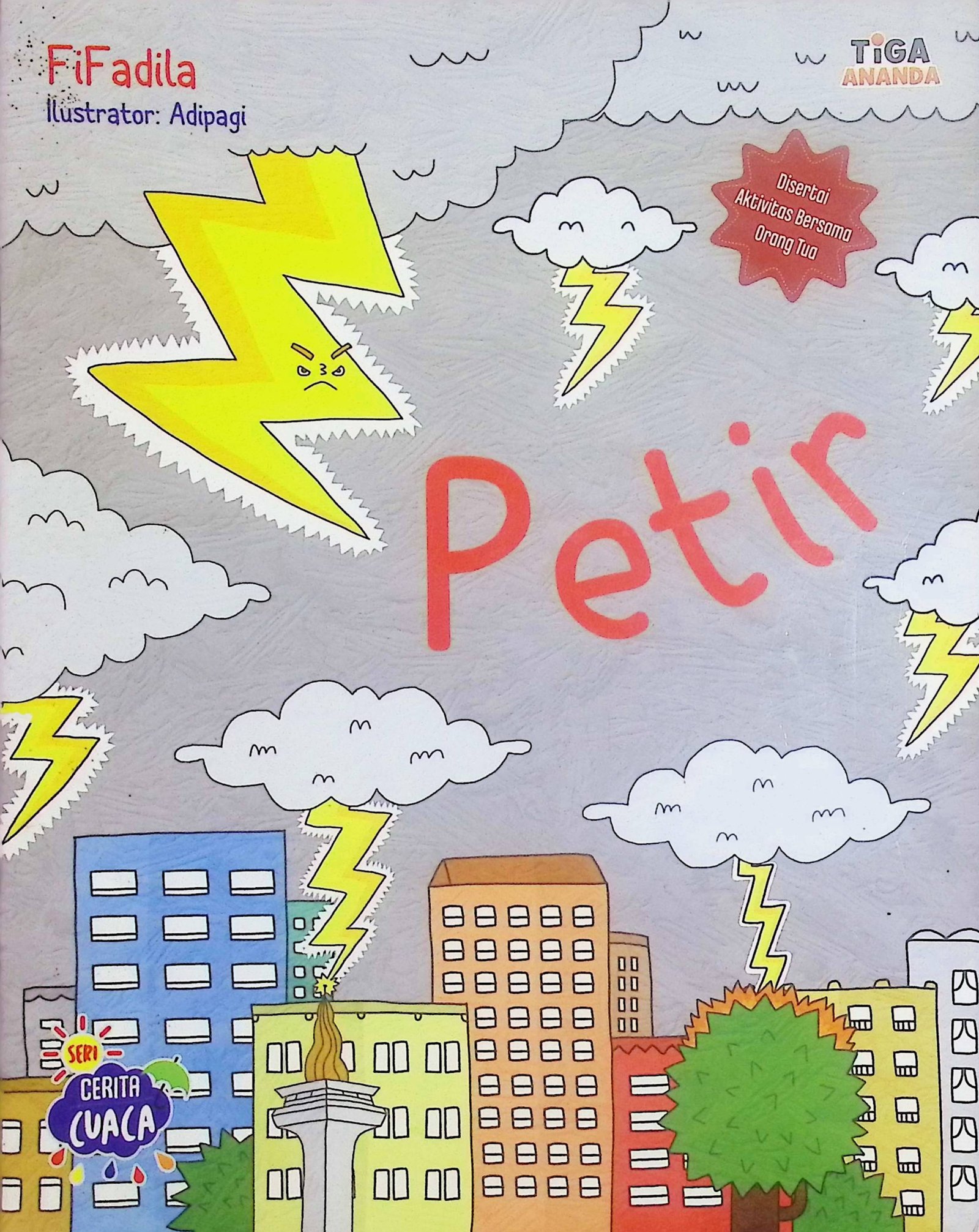 Cover Petir :  Seri Cerita Cuaca / FiFadila (Penulis); Yenni Saputri (Editor)