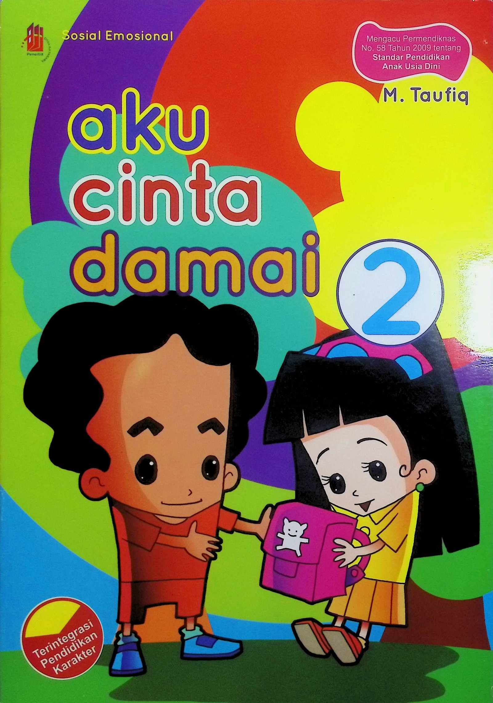 Cover Aku Cinta Damai 2 / Taufiq M. (Penulis & Editor)