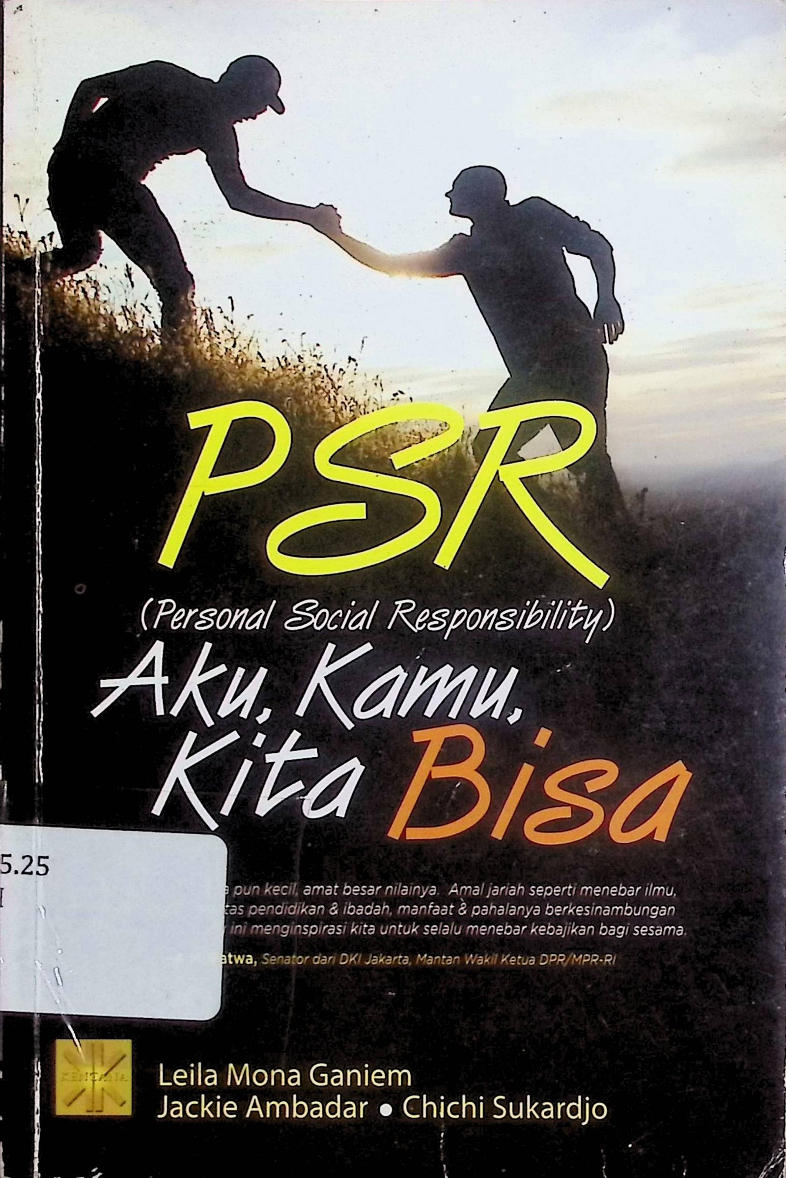 Cover PSR Personal Sosial Responsibility / Leila Mona Ganiem, Jackie Ambadar (Penulis); Dina Feirus (Editor)