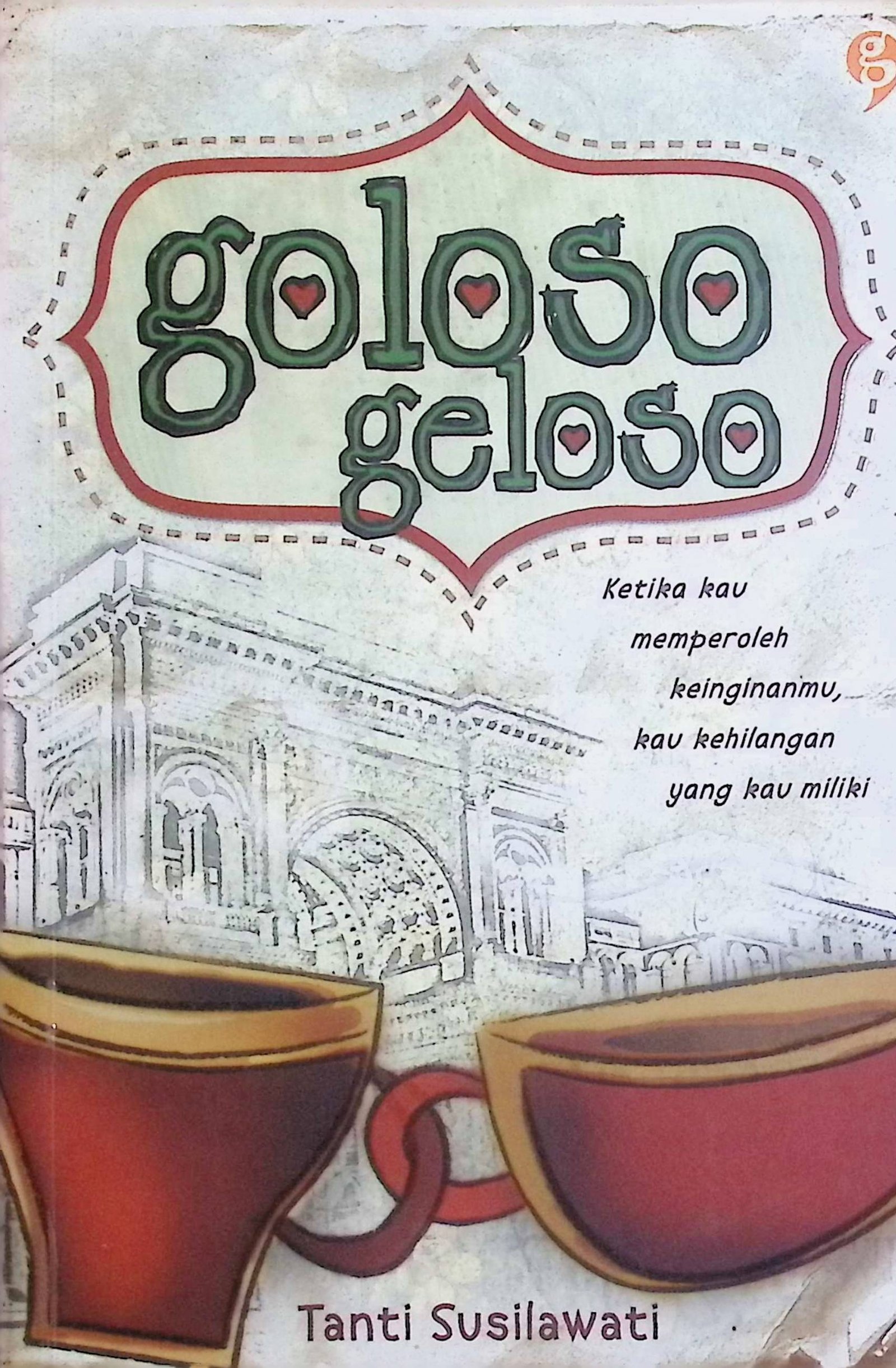Cover Goloso Geloso / Tanti Susilawati (Penulis); Gita Romadhona (Penyunting)