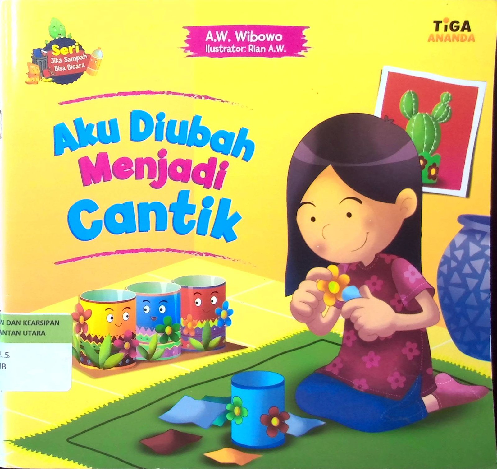 Cover Aku Diubah Menjadi Cantik :  Seri Jika Sampah Bisa Bicara