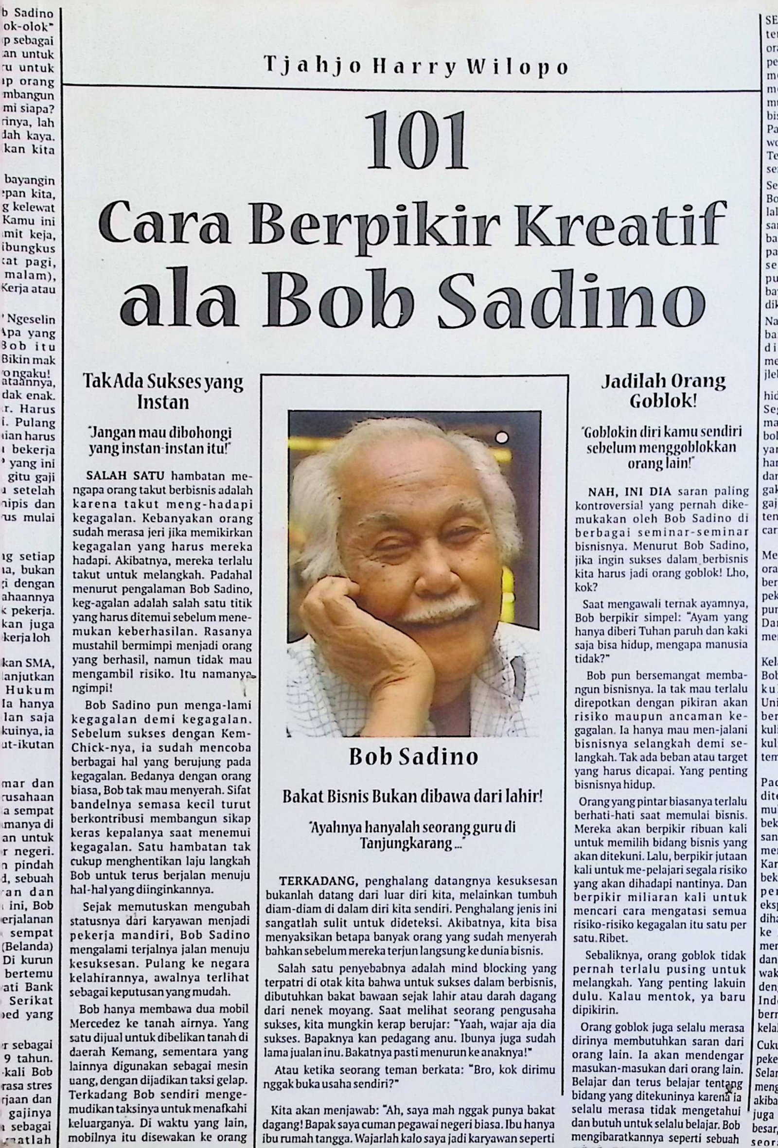 Cover 101 Cara Berpikir Kreatif Ala Bob Sadino / Tjahjo Harry Wilopo (Penulis); Alfi Arifian (Penyunting)