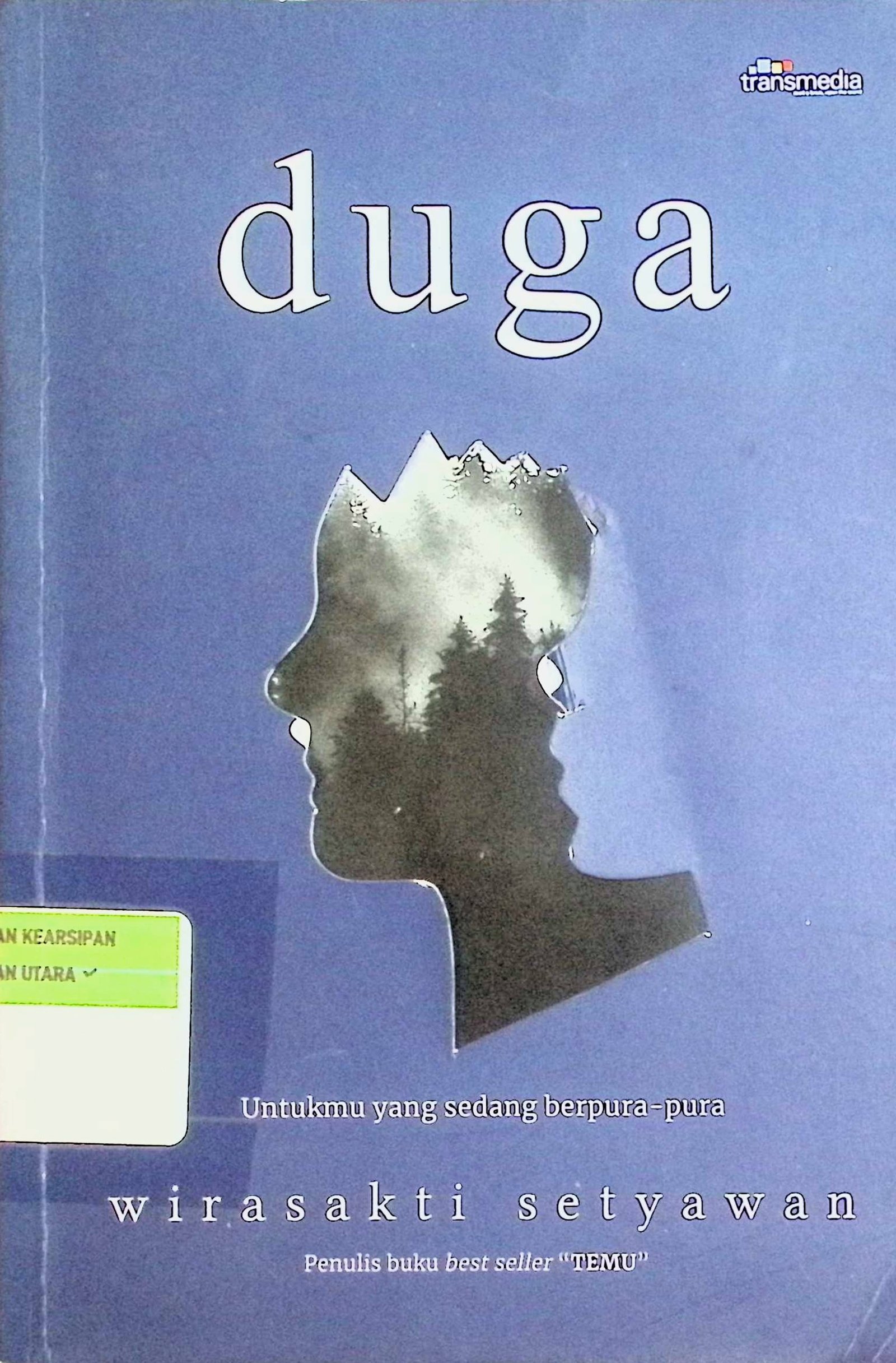 Cover Duga / Wirasakti Setyawan (Penulis); Intan Faradillah (Penyunting)
