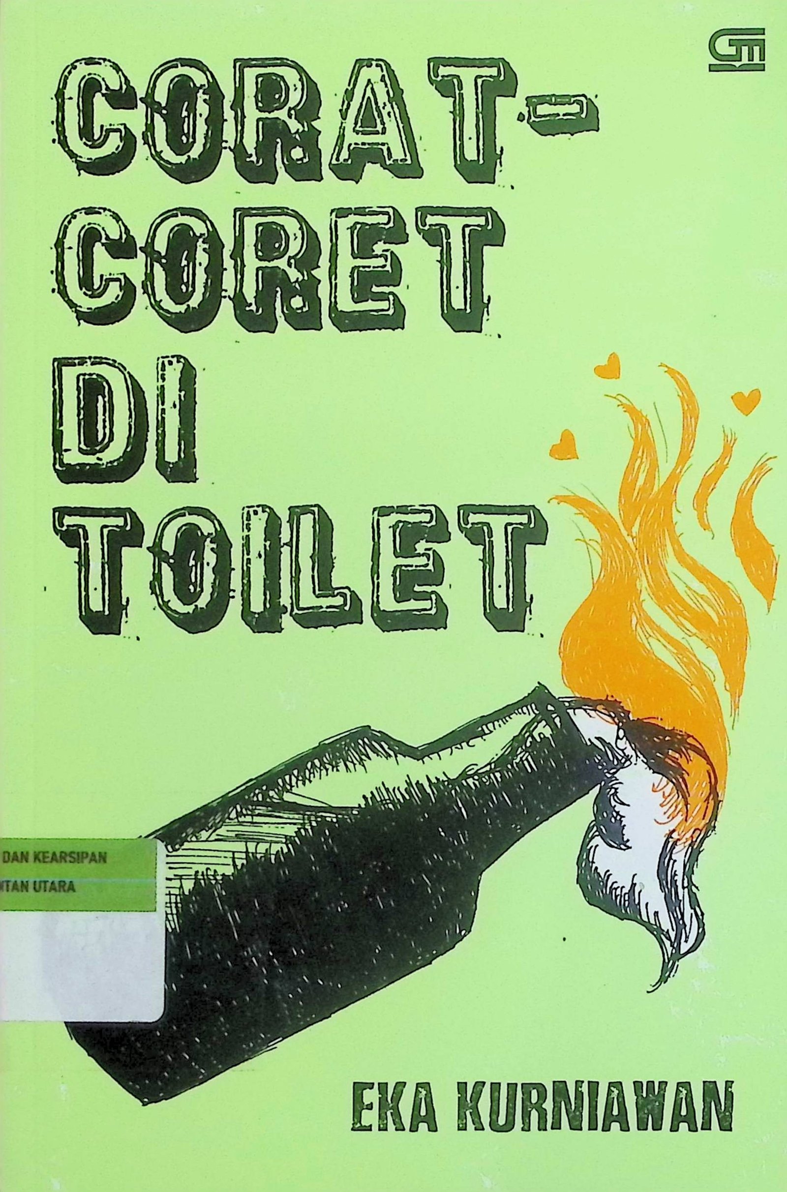 Cover Corat-Coret Di Toilet / Eka Kurniawan (Penulis)