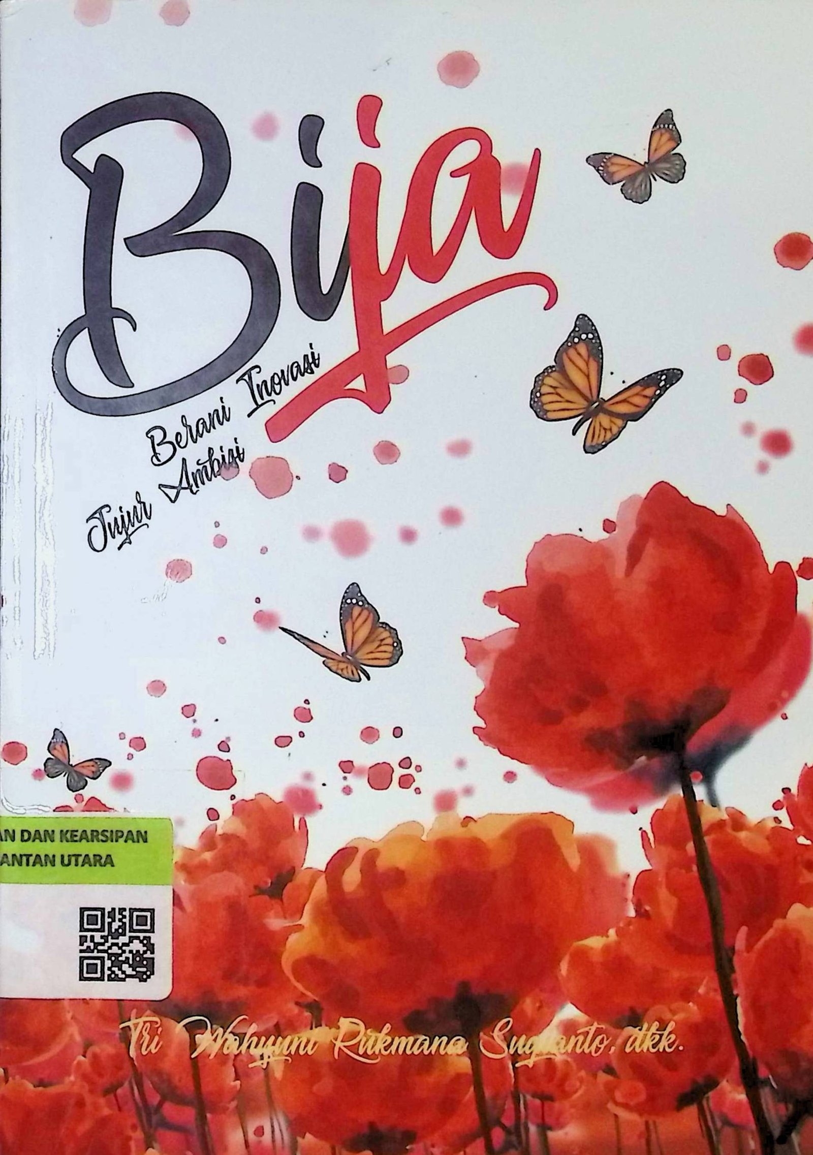 Cover Bija / Tri Wahyuni Rukmana Sugianto (Penulis)