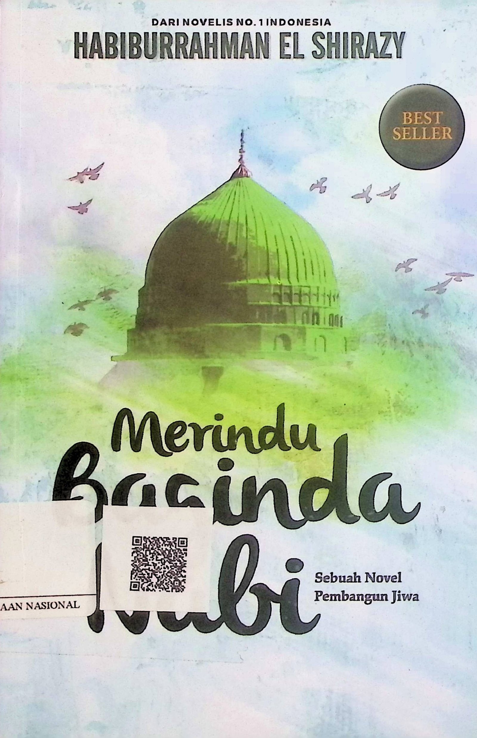 Cover Merindu Baginda Nabi / Habiburrahman El Shirazy (Penulis), Syahruddin (Editor)
