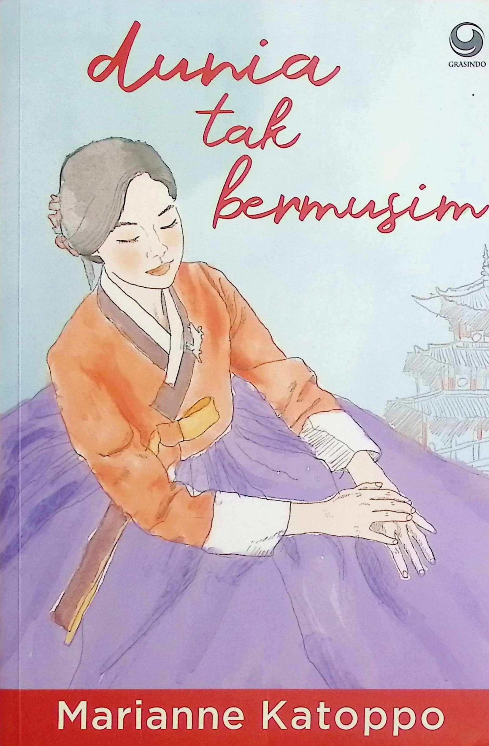 Cover Dunia Tak Bermusim / Marianne Katoppo (Penulis)