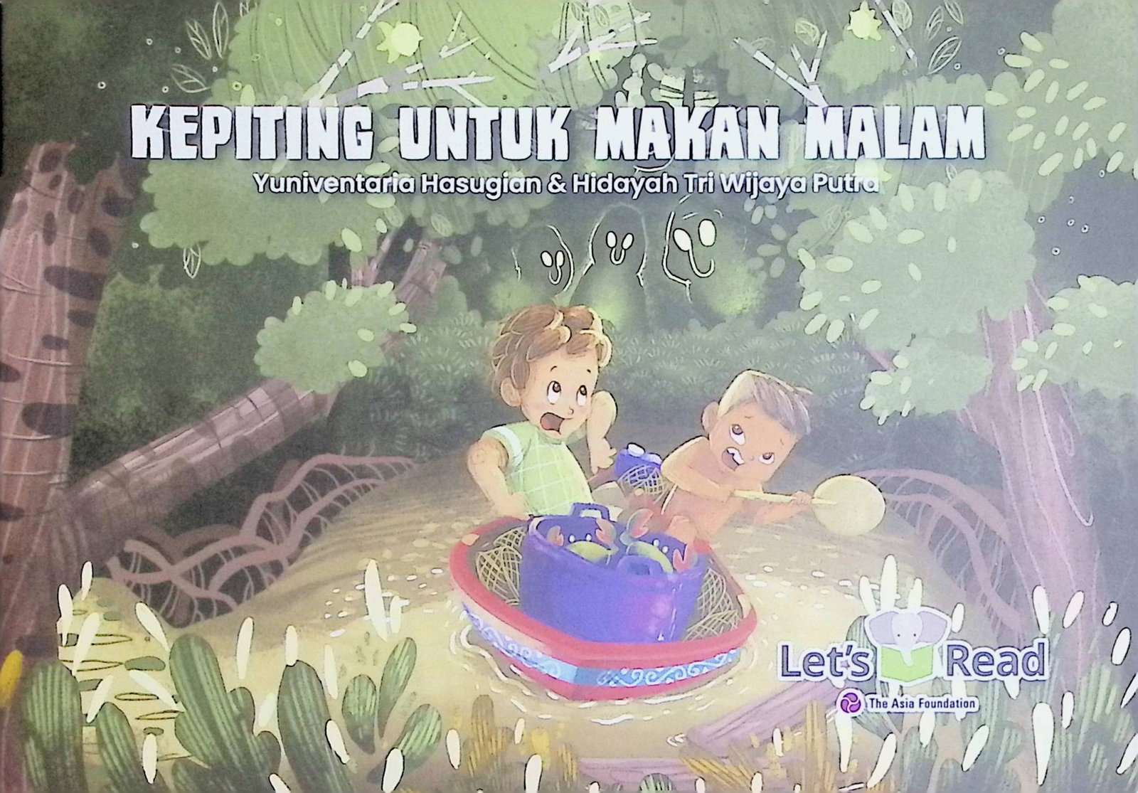 Cover Kepiting untuk Makan Malam / Yuniventaria Hasugian (Penulis); Hidayah Tri Wijaya Putra (Ilustrasi)
