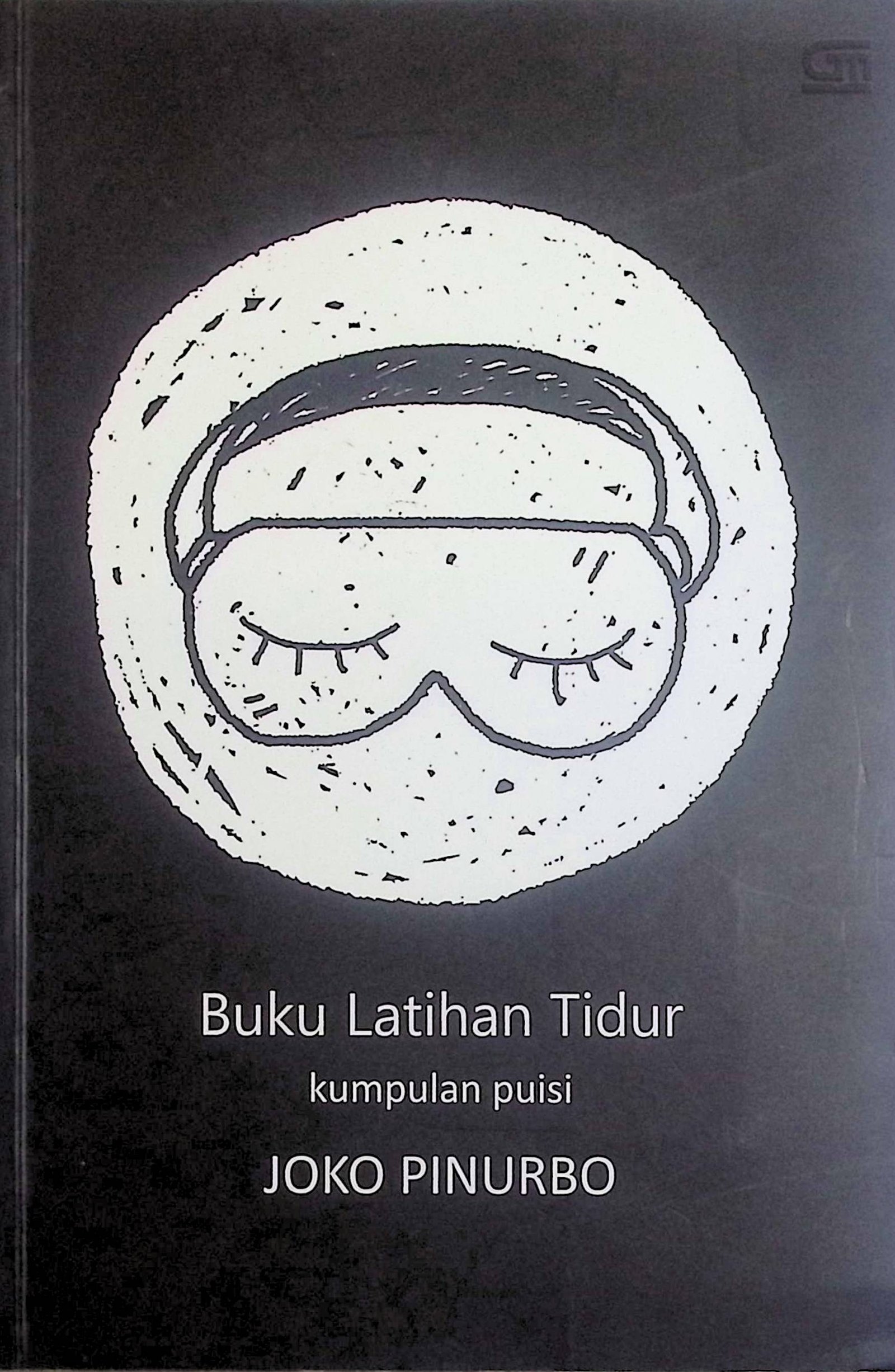 Cover Buku Latihan Tidur Kumpulan Puisi / Joko Pinurbo (Penulis)