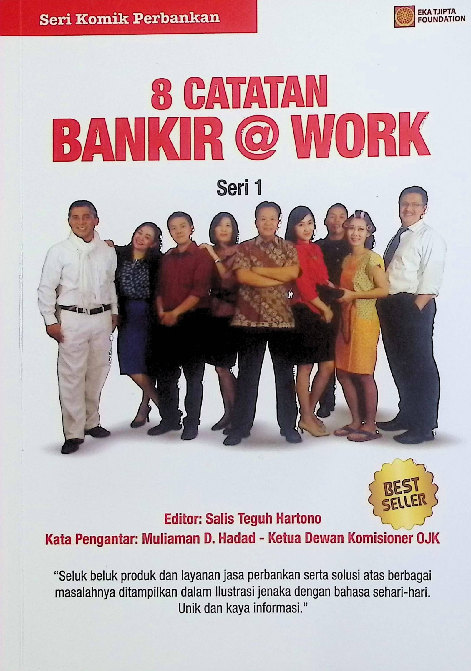 Cover 8 Catatan Bankir @ Work Seri 1 :  Seri Komik Perbankan / Salis Teguh Hartono (Editor)