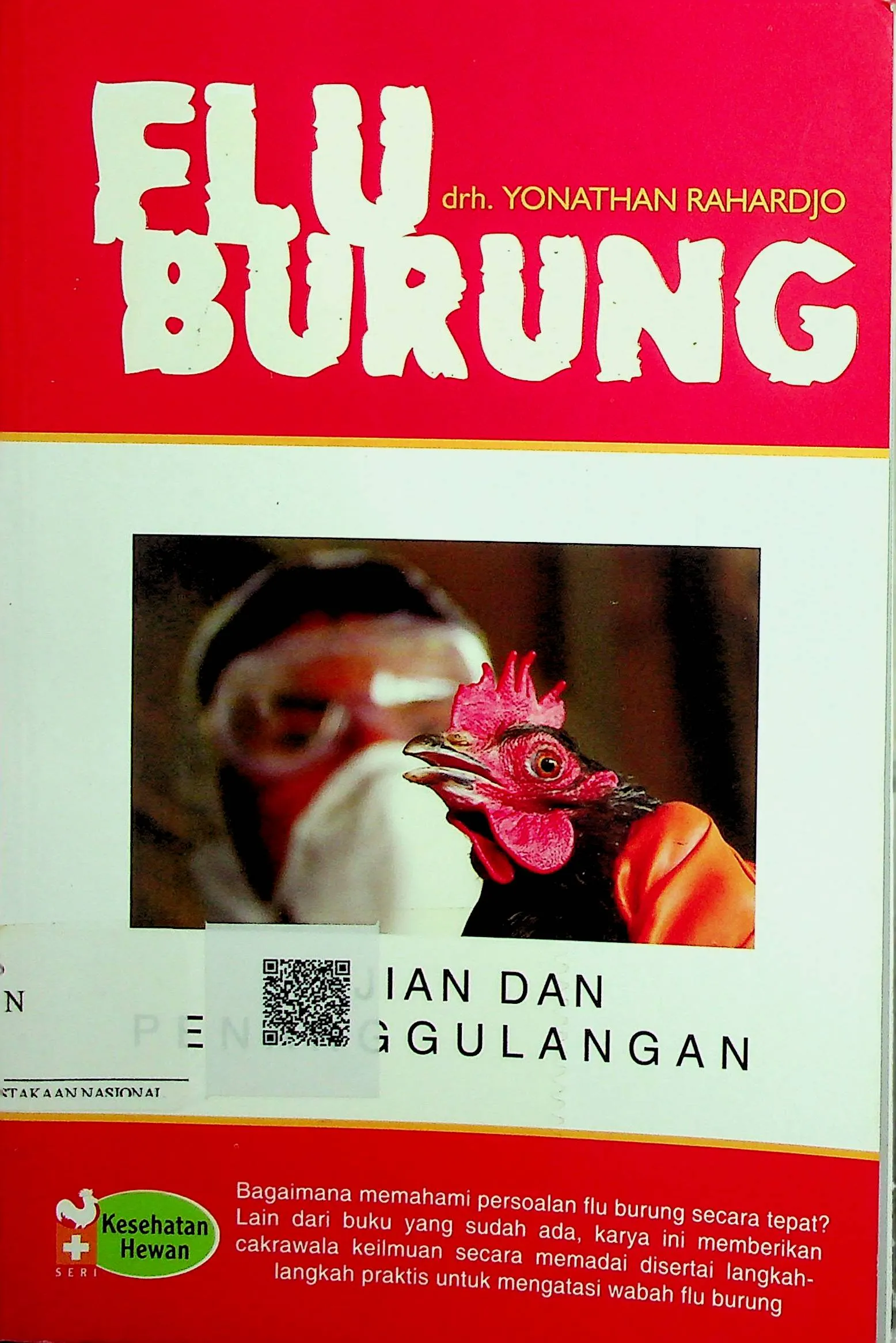 Cover Flu Burung : Kajian dan Penanggulangan / Yonathan Raharjo (Penulis); Ika Fibrianti (Editor)