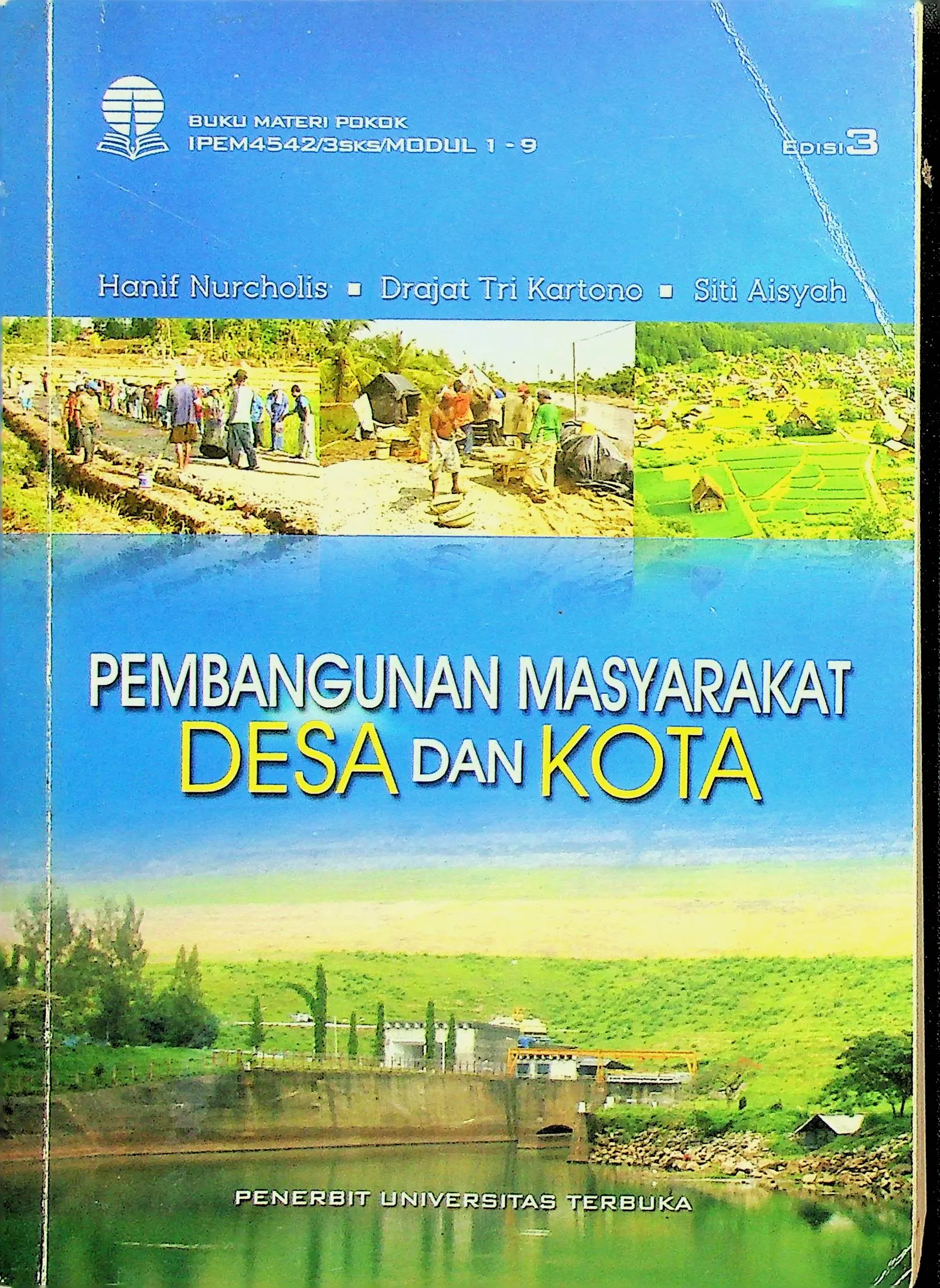 Cover Pembangunan Masyarakat Desa Dan Kota / Hanif Nurcholis, Drajat Tri Kartono, Siti Aisyah (Penulis), Ngadisah (Penelaah Materi), R.S Brontolaras (Penyunting)