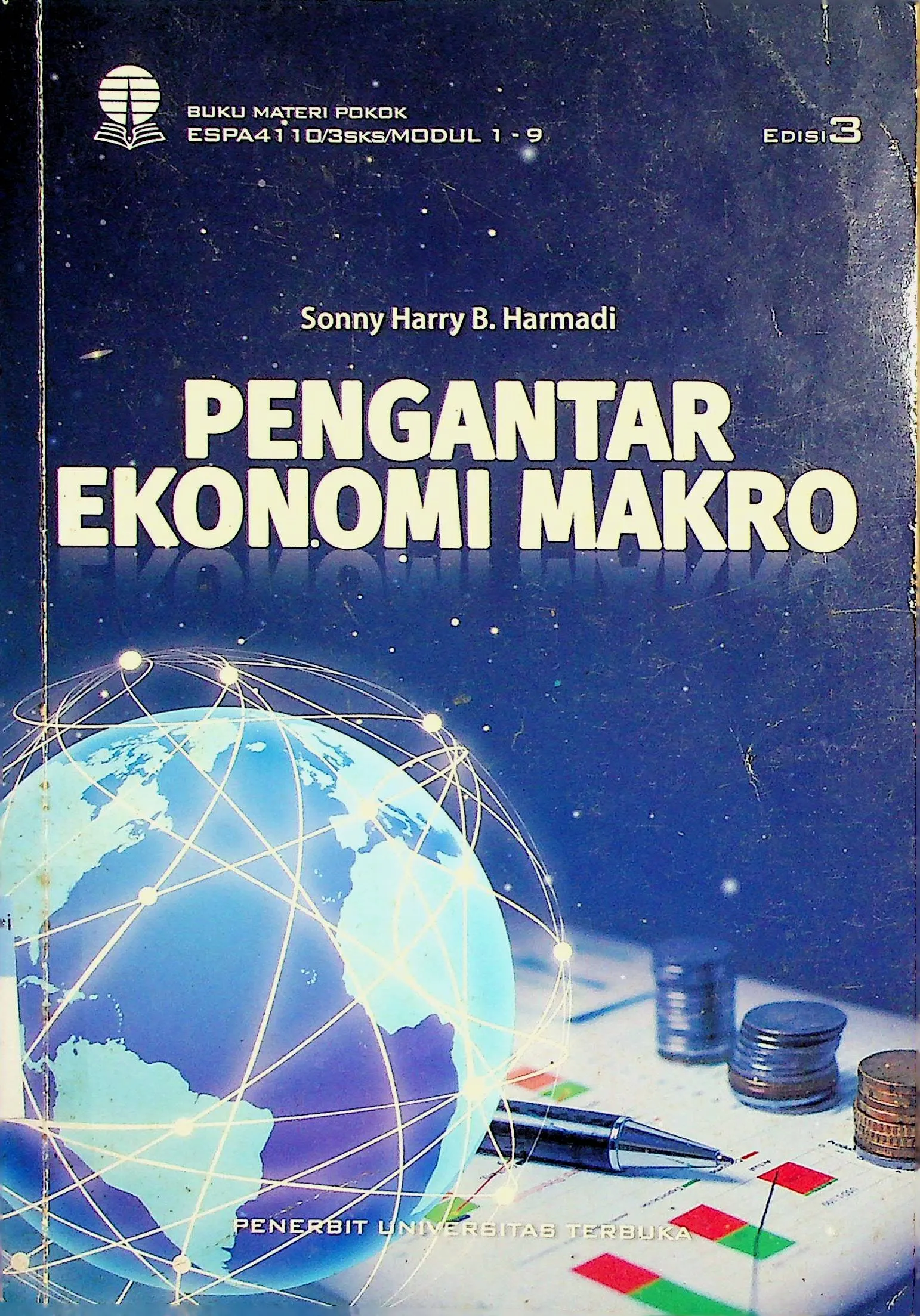 Cover Pengantar Ekonomi Makro / Sonny Harry B. Harmadi (Penulis), Arief Rahman Susila (Penelaah Materi), Arief Rahman Susila, Arryta Canty (Penyunting)