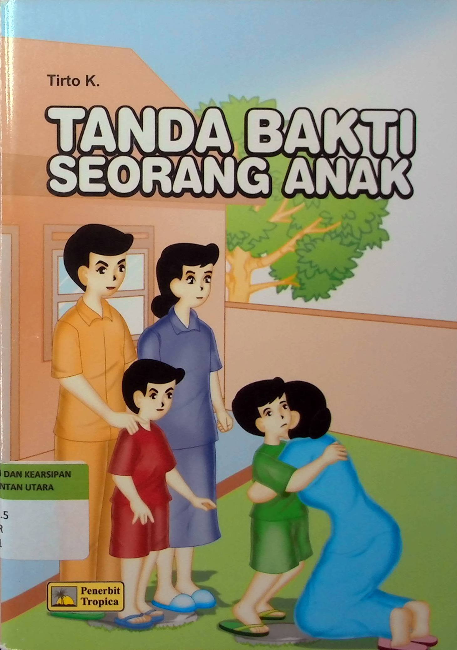 Cover Tanda Bakti Seorang Anak