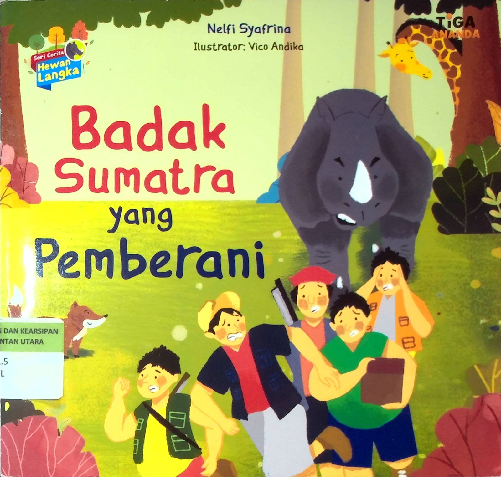 Cover Badak Sumatra yang Pemberani :  Seri Cerita Hewan Langka