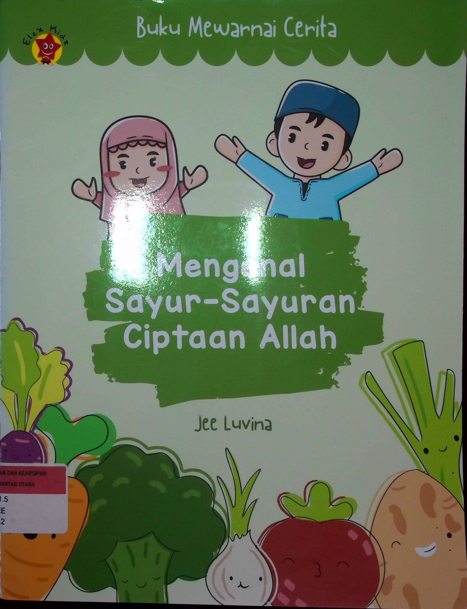 Cover Mengenal Sayur - Sayuran Ciptaan Allah :  Buku Mewarnai Cerita