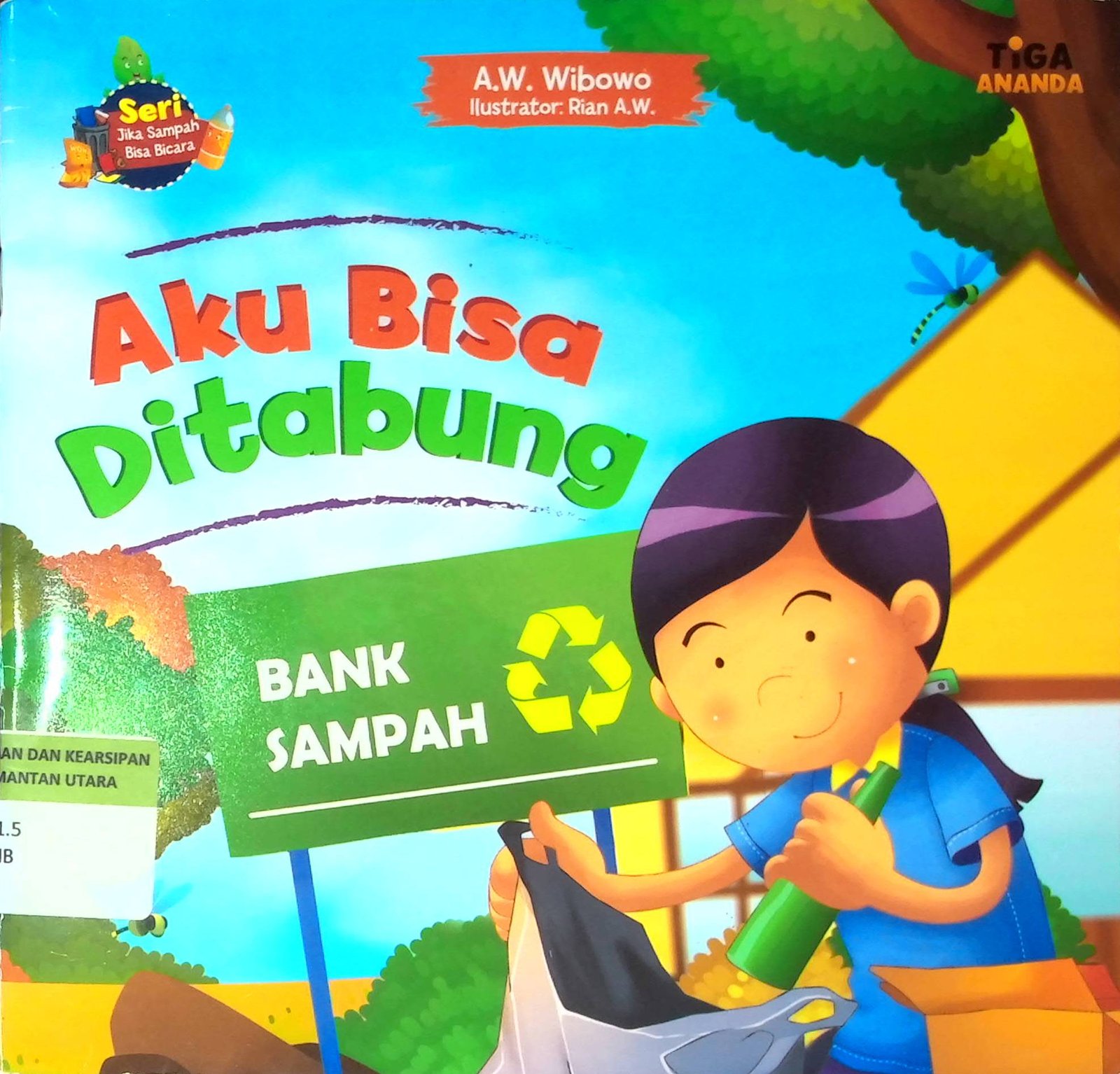 Cover Aku Bisa Ditabung :  Seri Jika Sampah Bisa Bicara