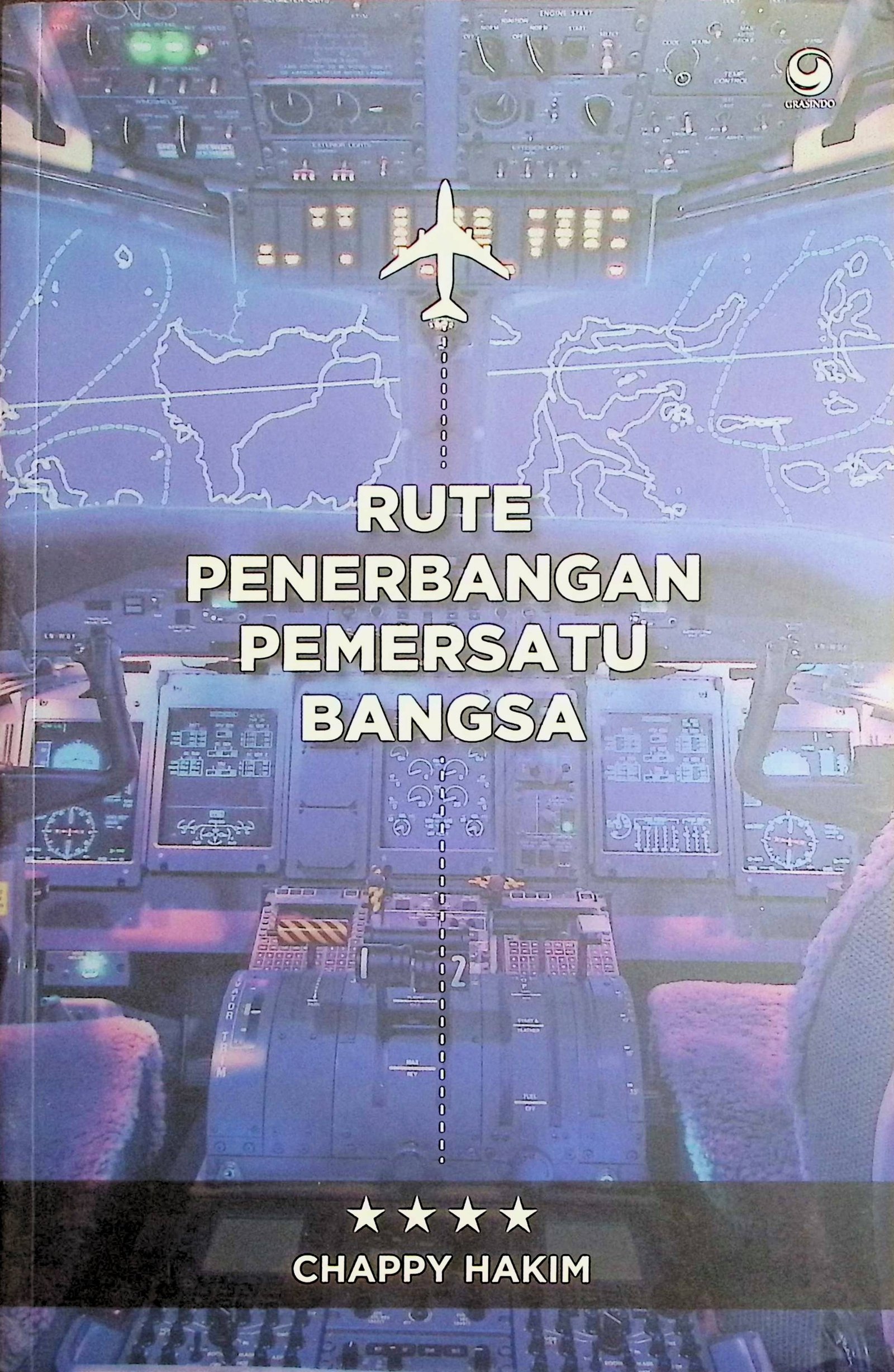 Cover Rute Penerbangan Pemersatu Bangsa :  70 Artikel Pilihan / Chappy Hakim (Penulis); Rahma Pratiwi, Resna Anggria Putri (Editor);
