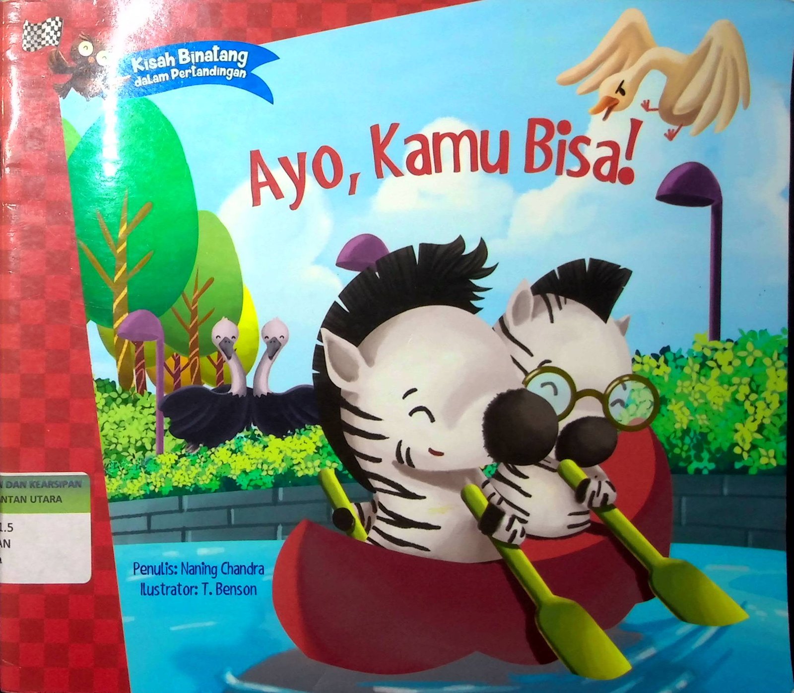Cover Ayo, Kamu Bisa! :  Kisah Binatang Dalam Pertandingan