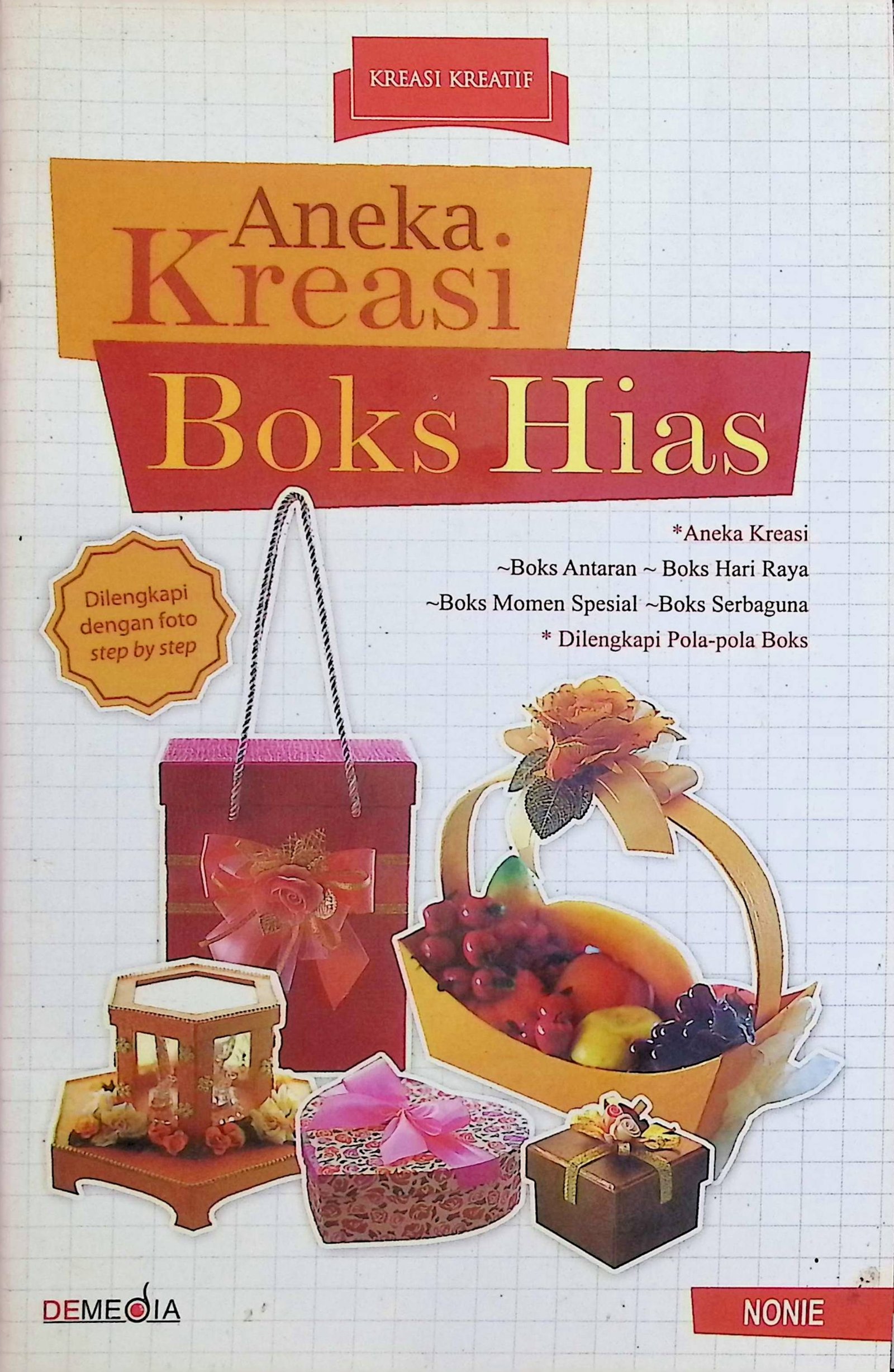 Cover Aneka Kreasi Boks Hias / Nonie (Penulis); Fransiska Ari (Penyunting)