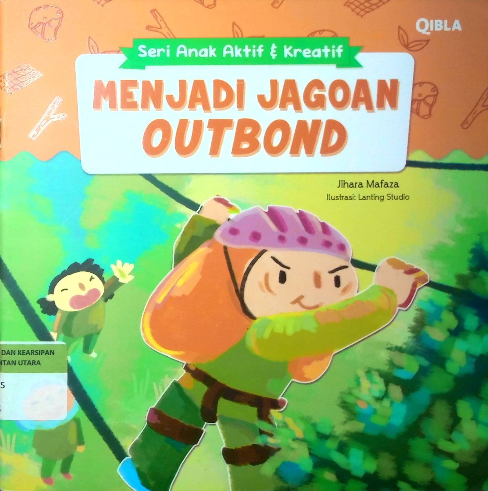 Cover Menjadi Jagoan Outbond :  Seri  Anak Aktif & Kreatif